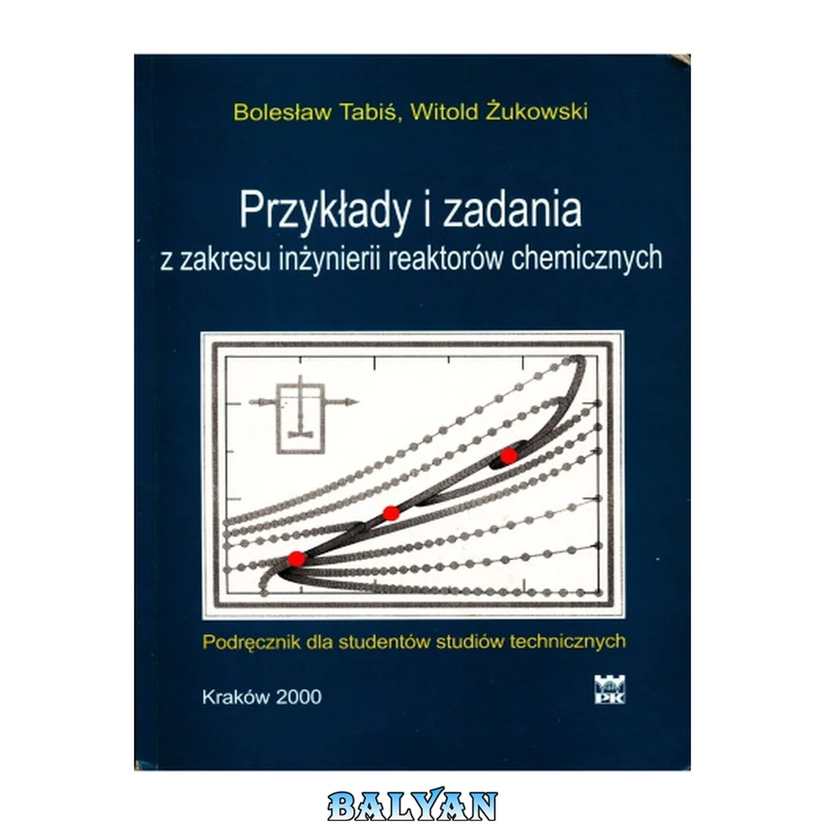 جلد کتاب Przykłady i zadania z zakresu inżynierii reaktorów chemicznych