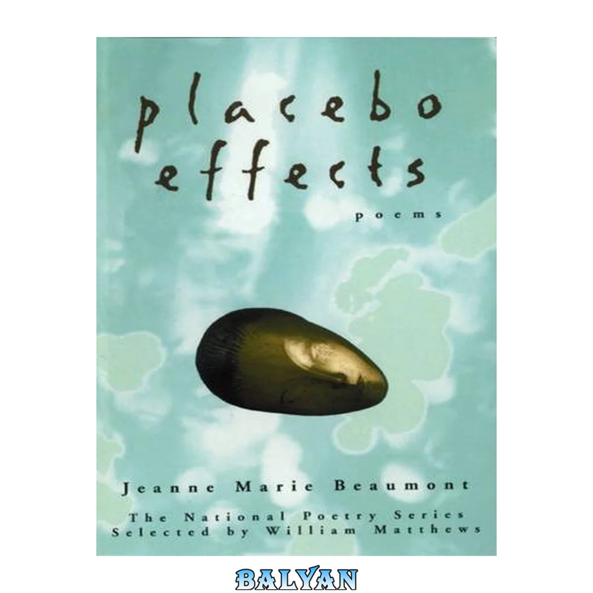 جلد کتاب Placebo Effects: Poems (National Poetry Series Books) (National Poetry Series Books (Paperback))