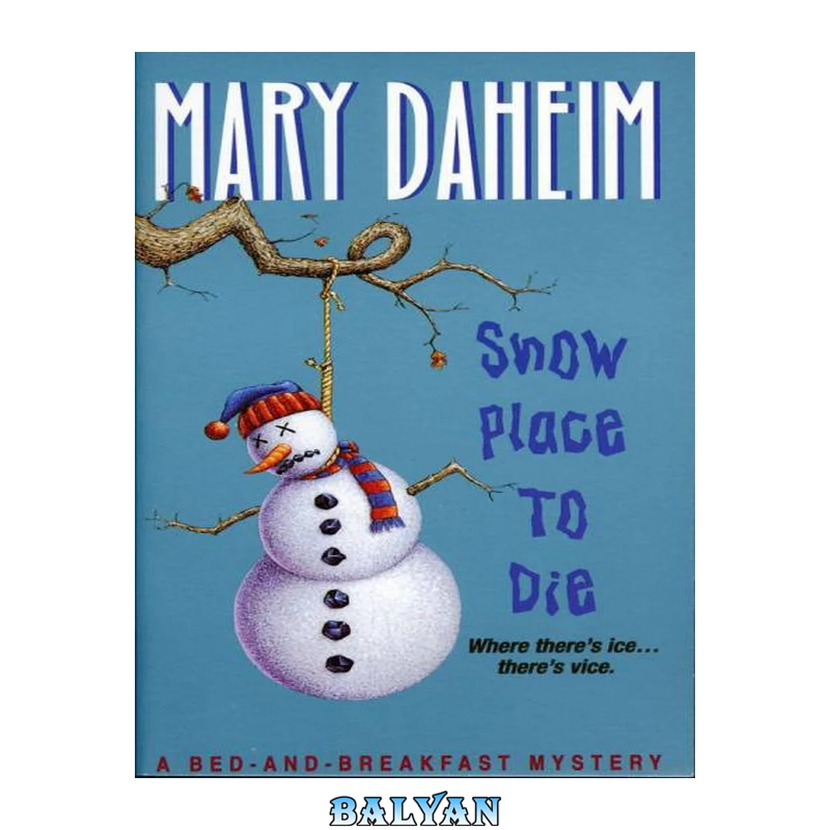 جلد کتاب Snow Place to Die: A Bed-and-Breakfast Mystery (Bed-and-Breakfast Mysteries Book 13)