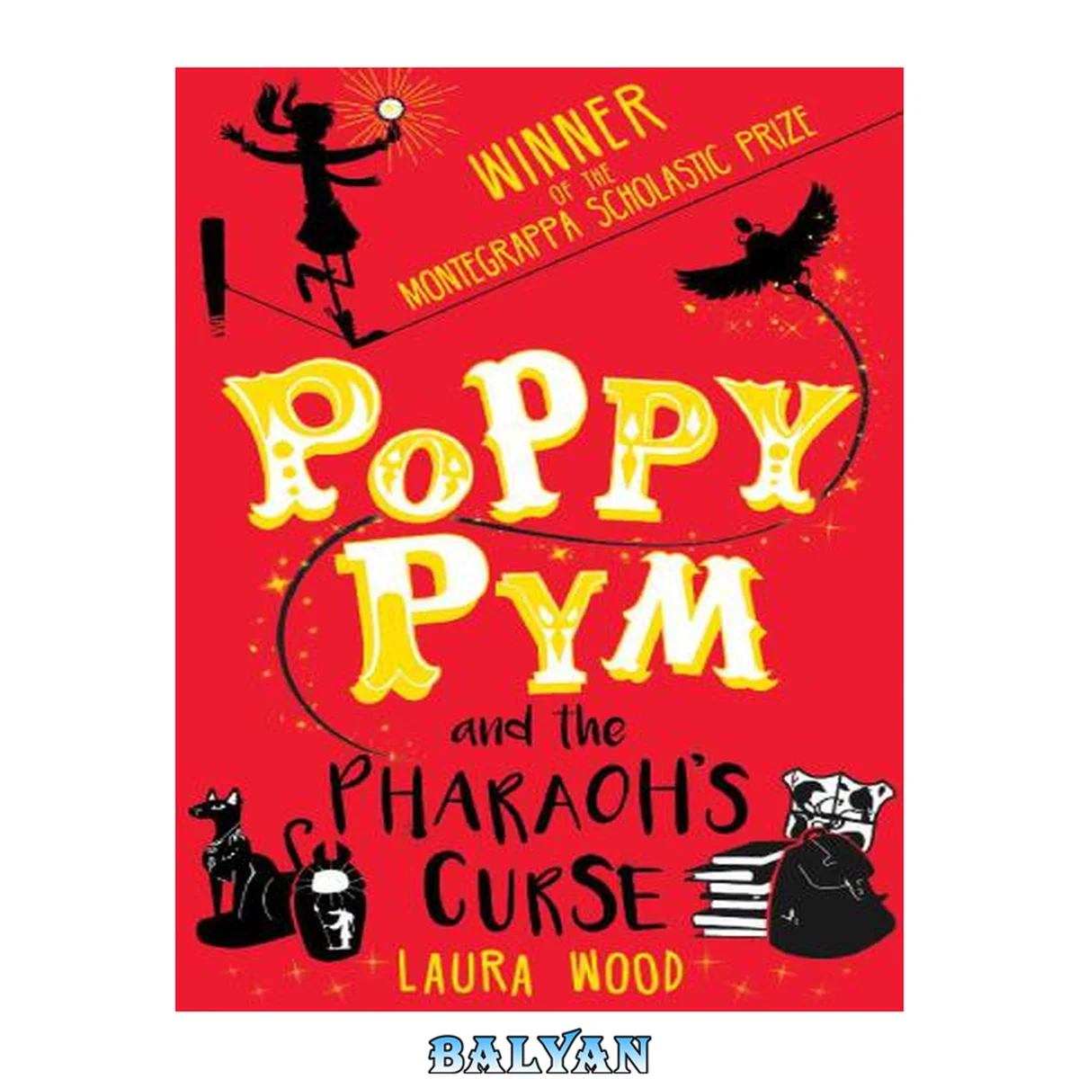 جلد کتاب Poppy Pym and the Pharaoh's Curse : Poppy Pym Series, Book 1