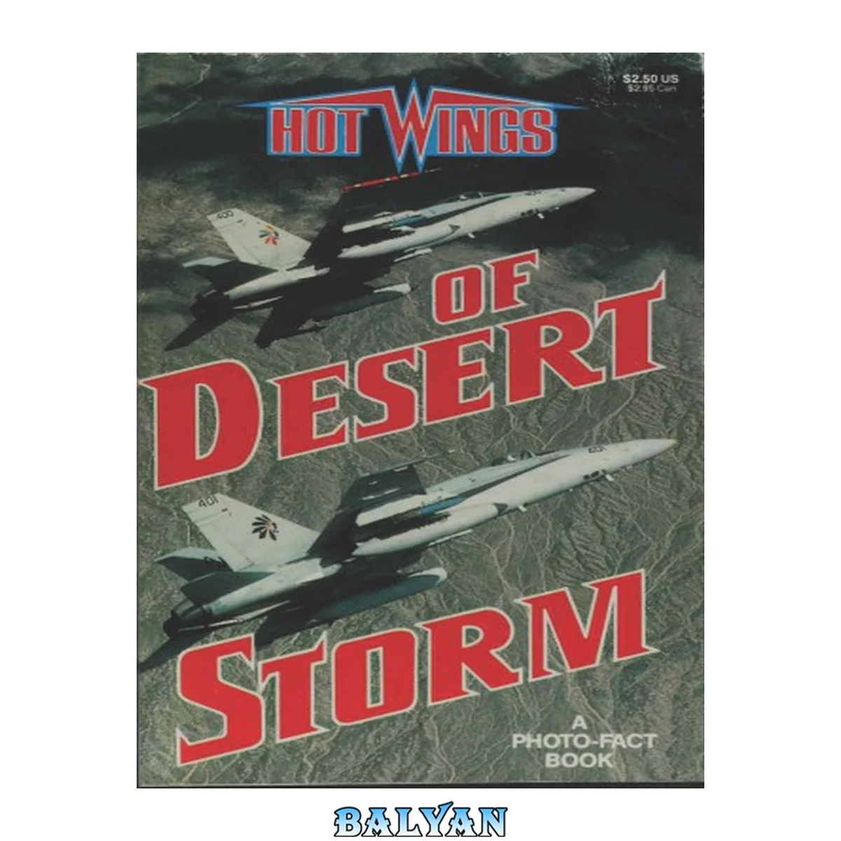 جلد کتاب Hot wings of Desert Storm : a photo-fact book