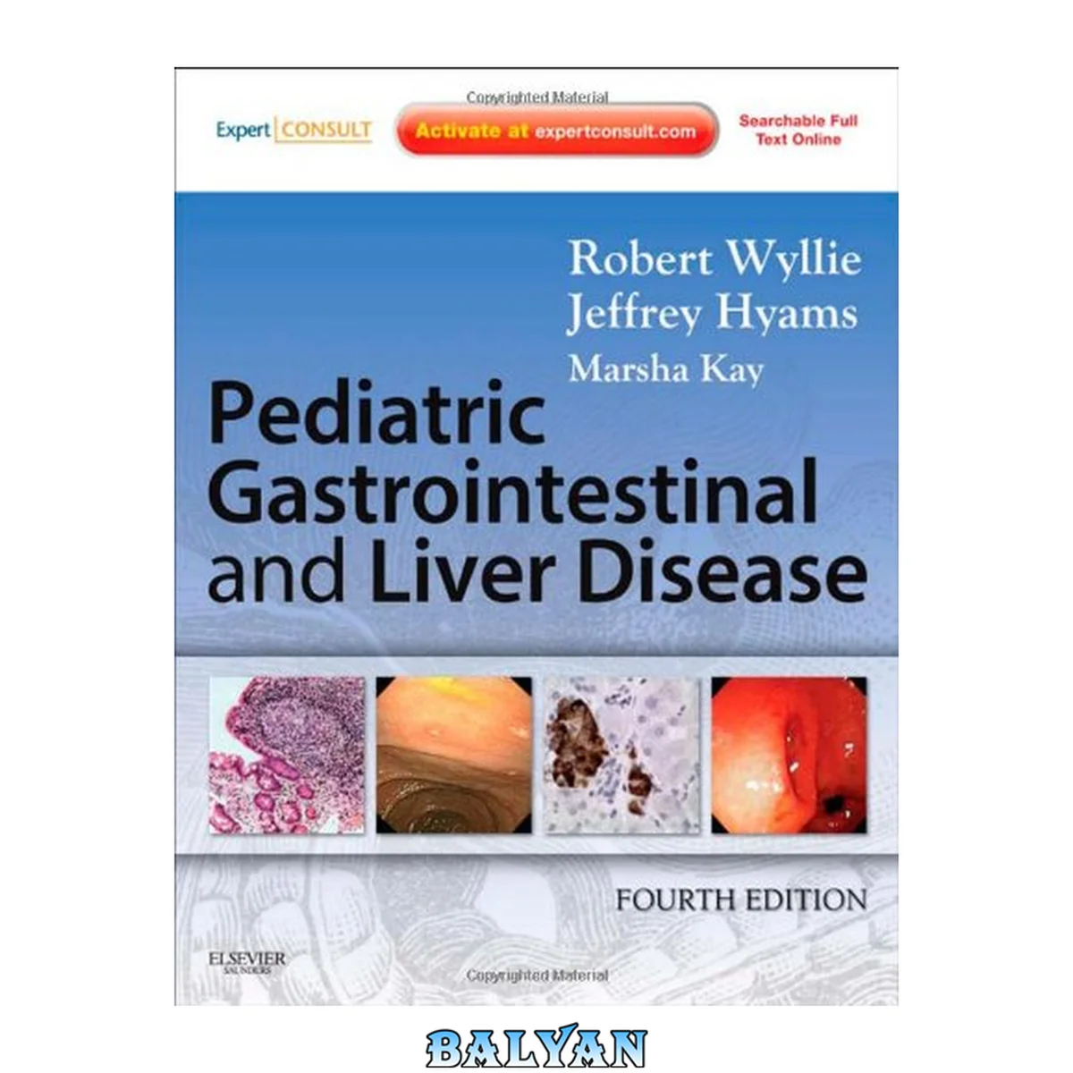 جلد کتاب Pediatric Gastrointestinal and Liver Disease: Expert Consult - Online and Print, Fourth Edition
