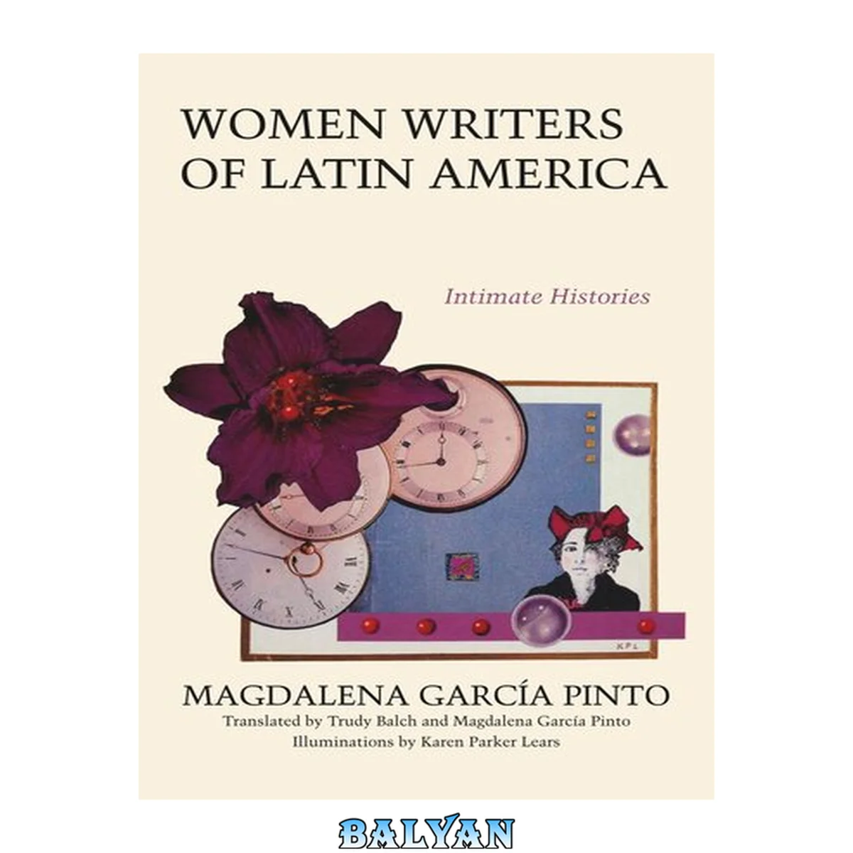 جلد کتاب Women Writers of Latin America : Intimate Histories