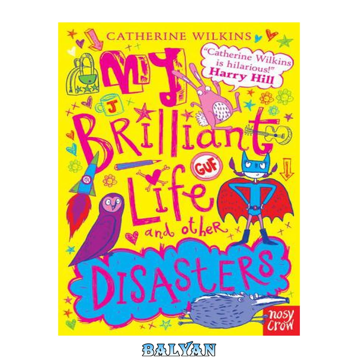 جلد کتاب My Brilliant Life and Other Disasters: My Best Friend and Other Enemies (My Best Friend 2)