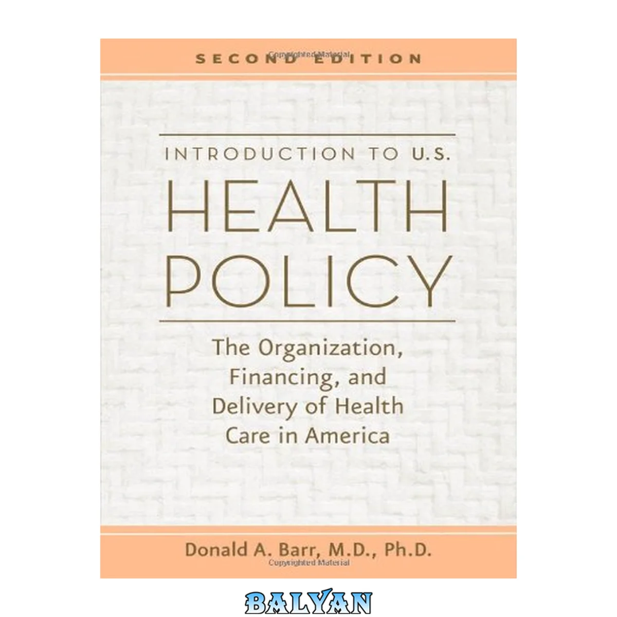 جلد کتاب Introduction to U.S. Health Policy : The Organization, Financing, and Delivery of Health Care in America