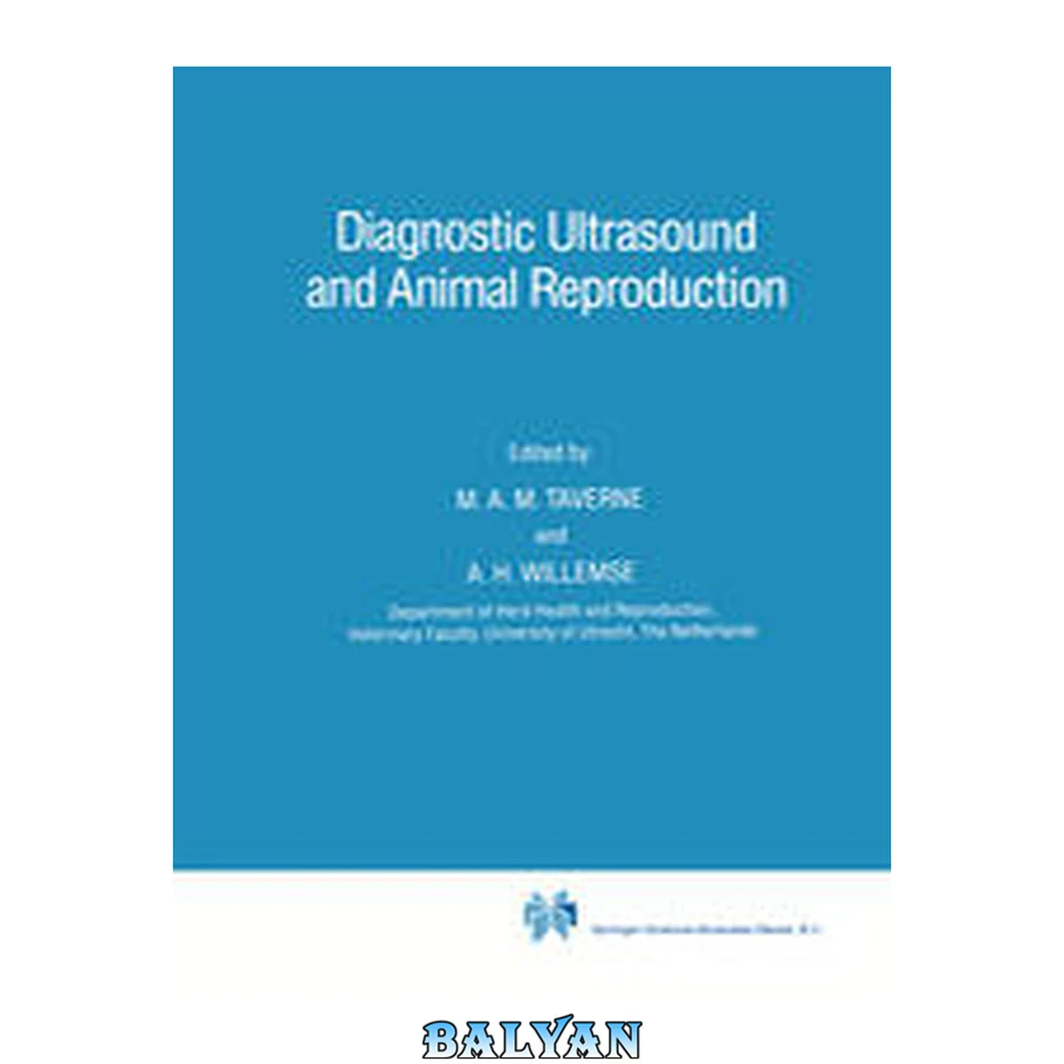 جلد کتاب Diagnostic Ultrasound And Animal Reproduction (current Topics In Veterinary Medicine)