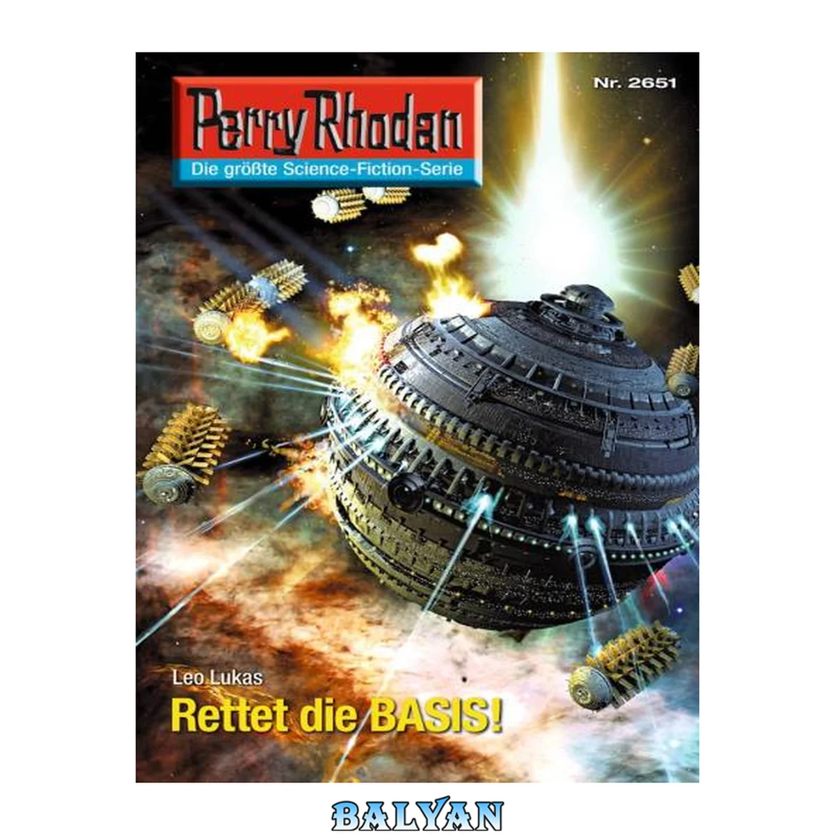 جلد کتاب Perry Rhodan 2651: Rettet die BASIS! (Heftroman) Perry Rhodan-Zyklus "Neuroversum"