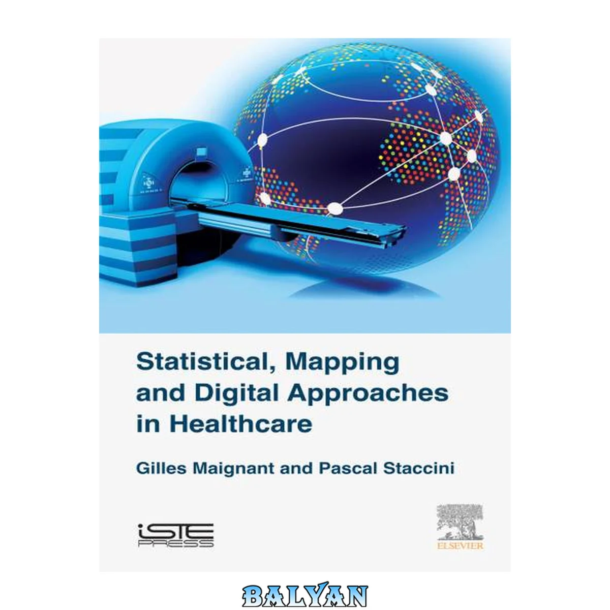 جلد کتاب Statistical, Mapping and Digital Approaches in Healthcare (Territory Management and Digital Healthcare)
