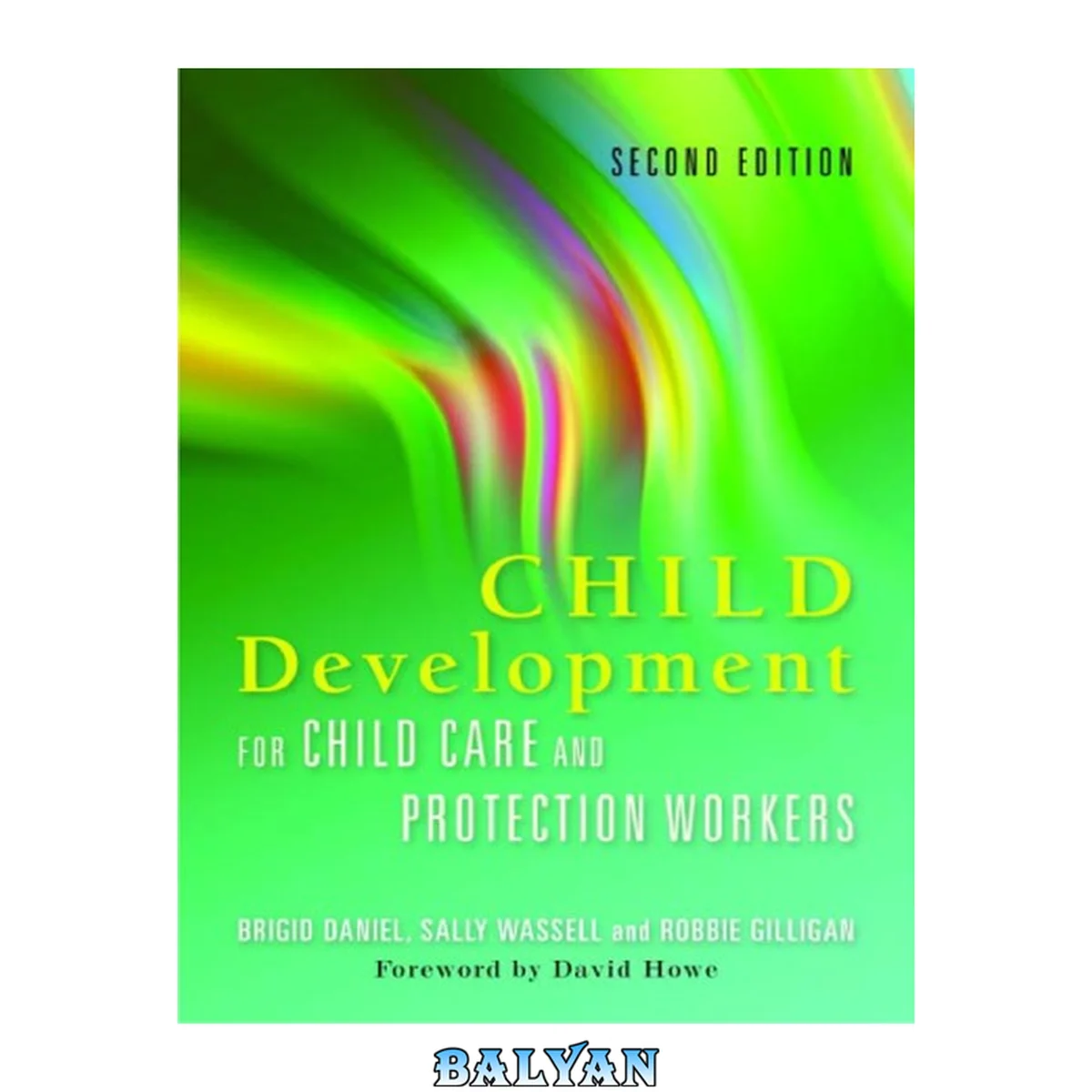 جلد کتاب Child Neglect: Practice Issues for Health and Social Care (Best Practice in Working with Children)