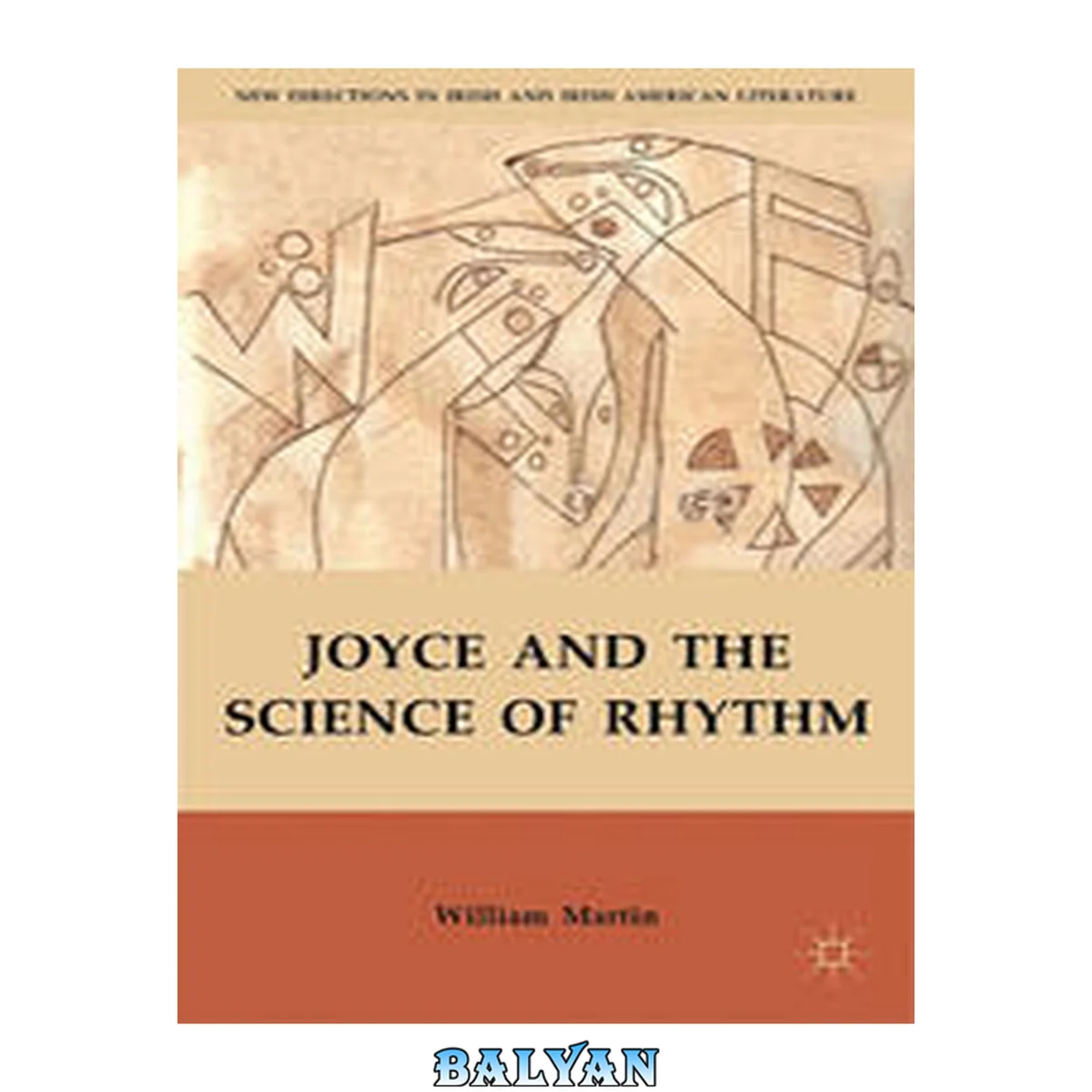 جلد کتاب Joyce and the Science of Rhythm (New Directions in Irish and Irish American Literature)
