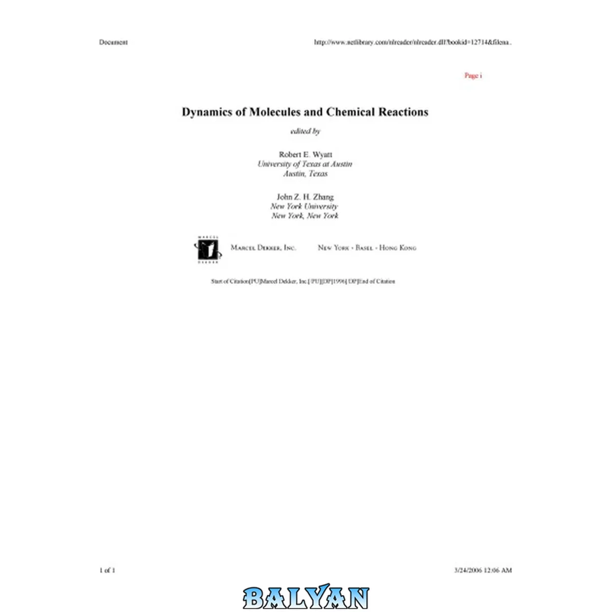 جلد کتاب Dynamics of Molecules and Chemical Reactions - R. Wyatt, J. Zhang (Marcel Dekker, 1996) WW.djvu