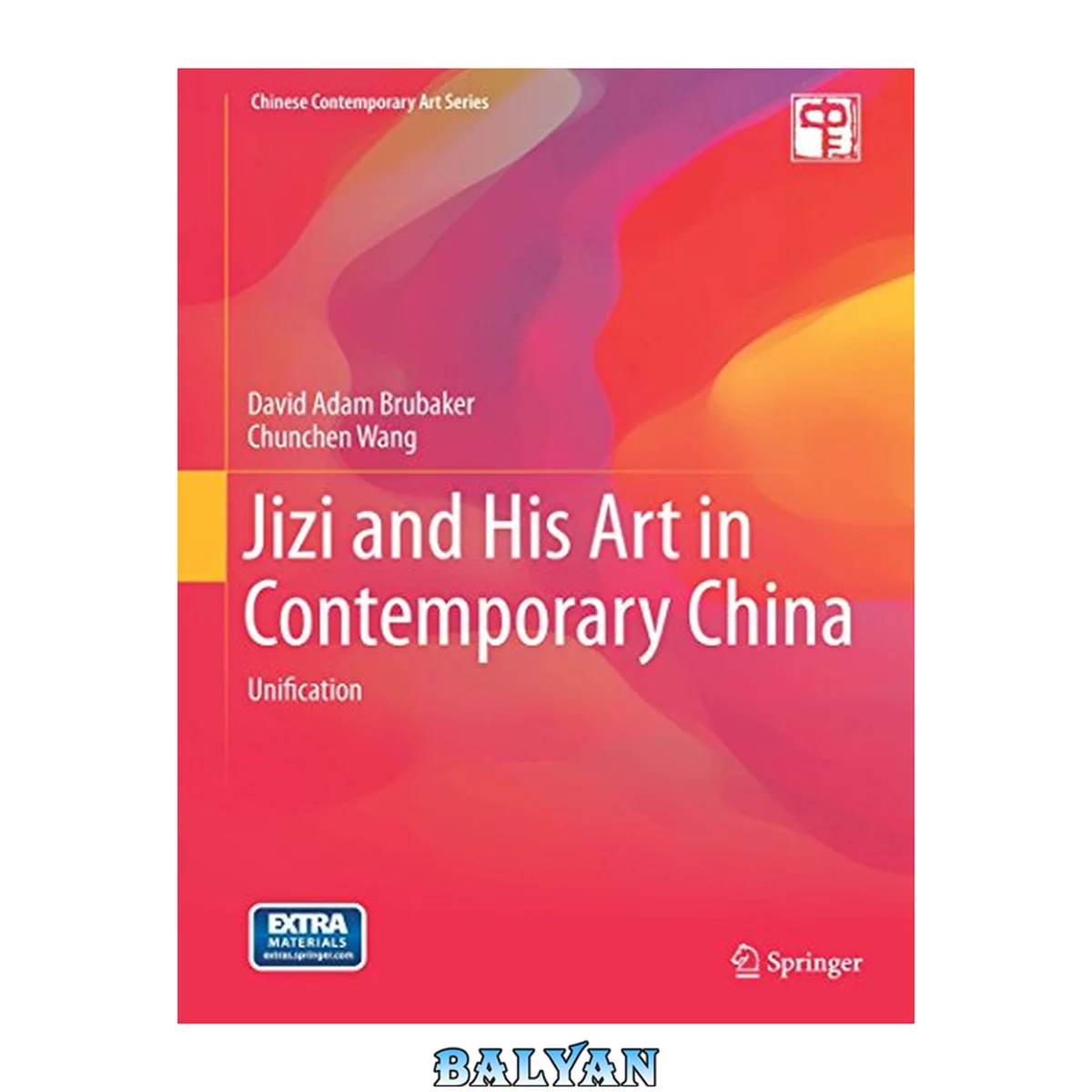 جلد کتاب Jizi and His Art in Contemporary China: Unification (Chinese Contemporary Art Series)