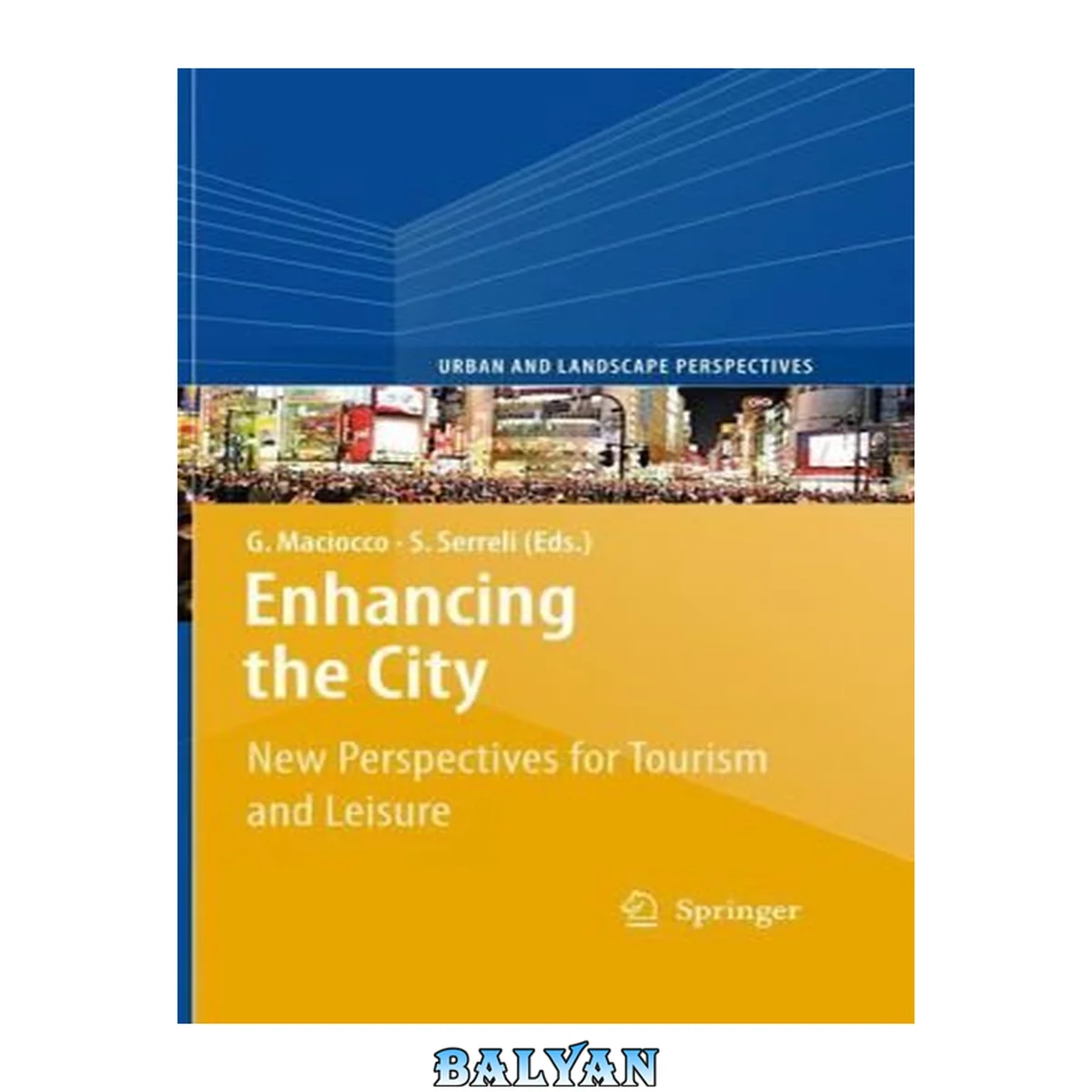 جلد کتاب Enhancing the City.: New Perspectives for Tourism and Leisure (Urban and Landscape Perspectives, 6)