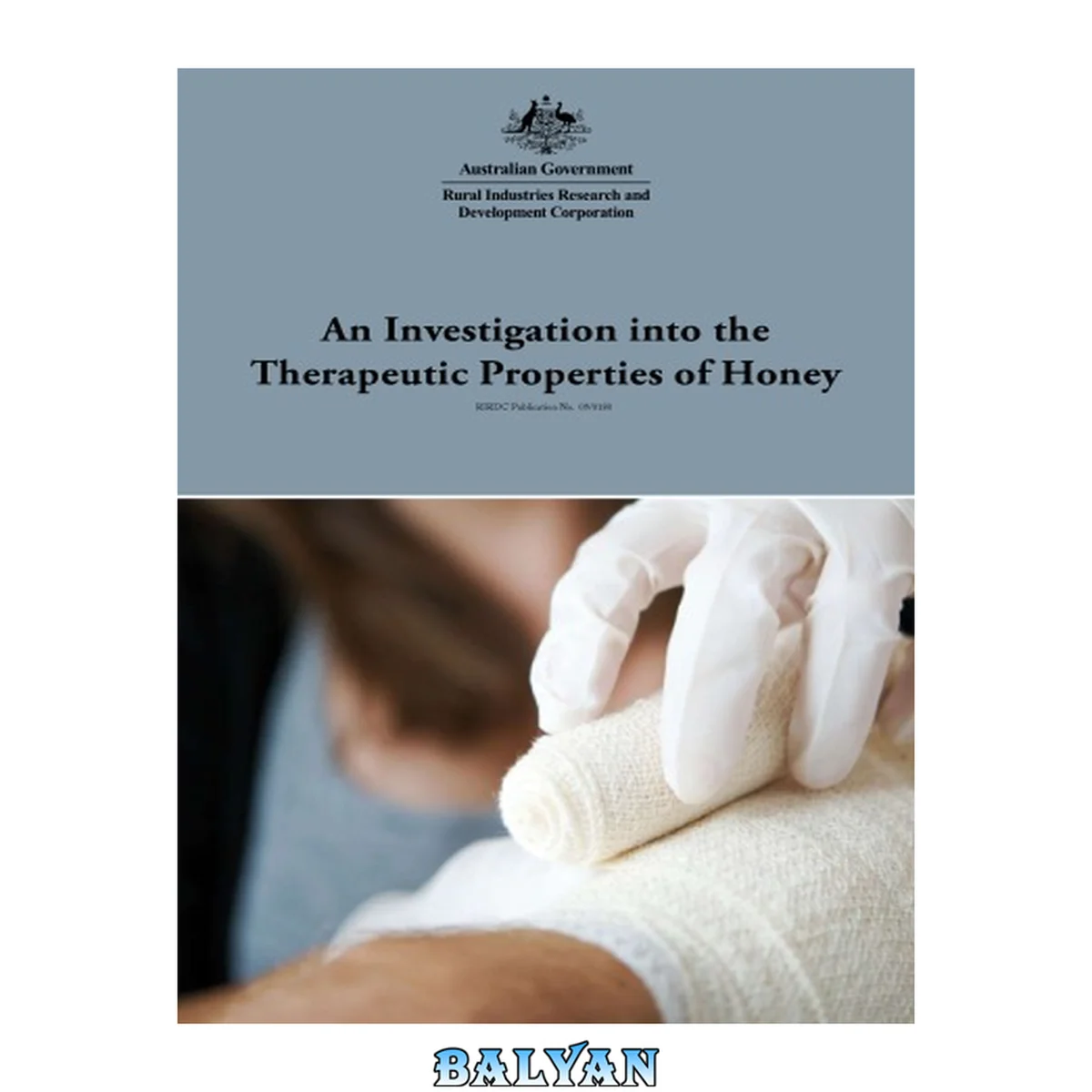 جلد کتاب An Investigation into the Therapeutic Properties of Honey