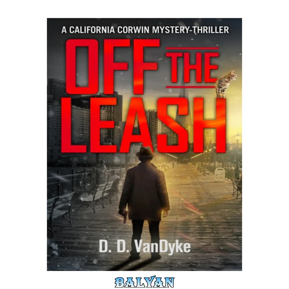 جلد کتاب Off the Leash : A California Corwin P.I. Mystery Short Story
