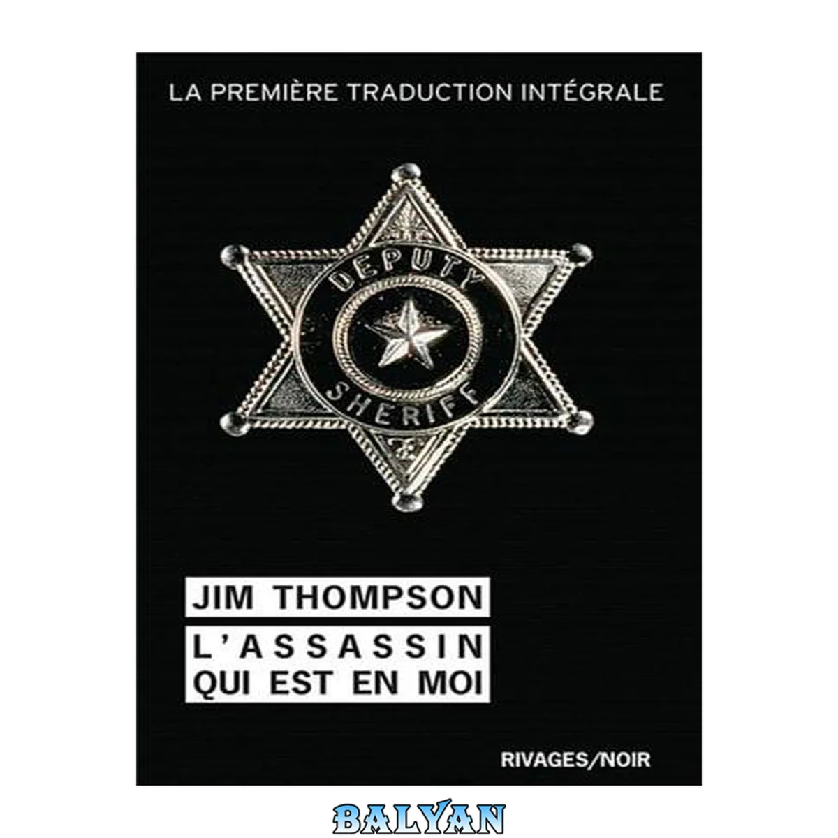 جلد کتاب L'ASSASSIN QUI EST EN MOI N° 886 (RIVAGES NOIR (POCHE))