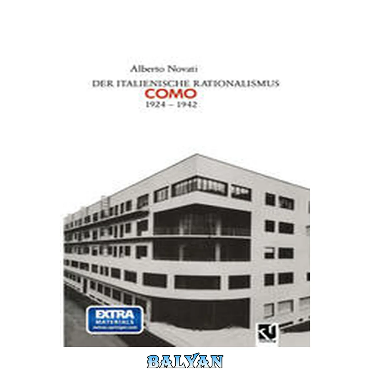 جلد کتاب Der Italienische Rationalismus: Architektur in Como 1924 – 1942 (German Edition)