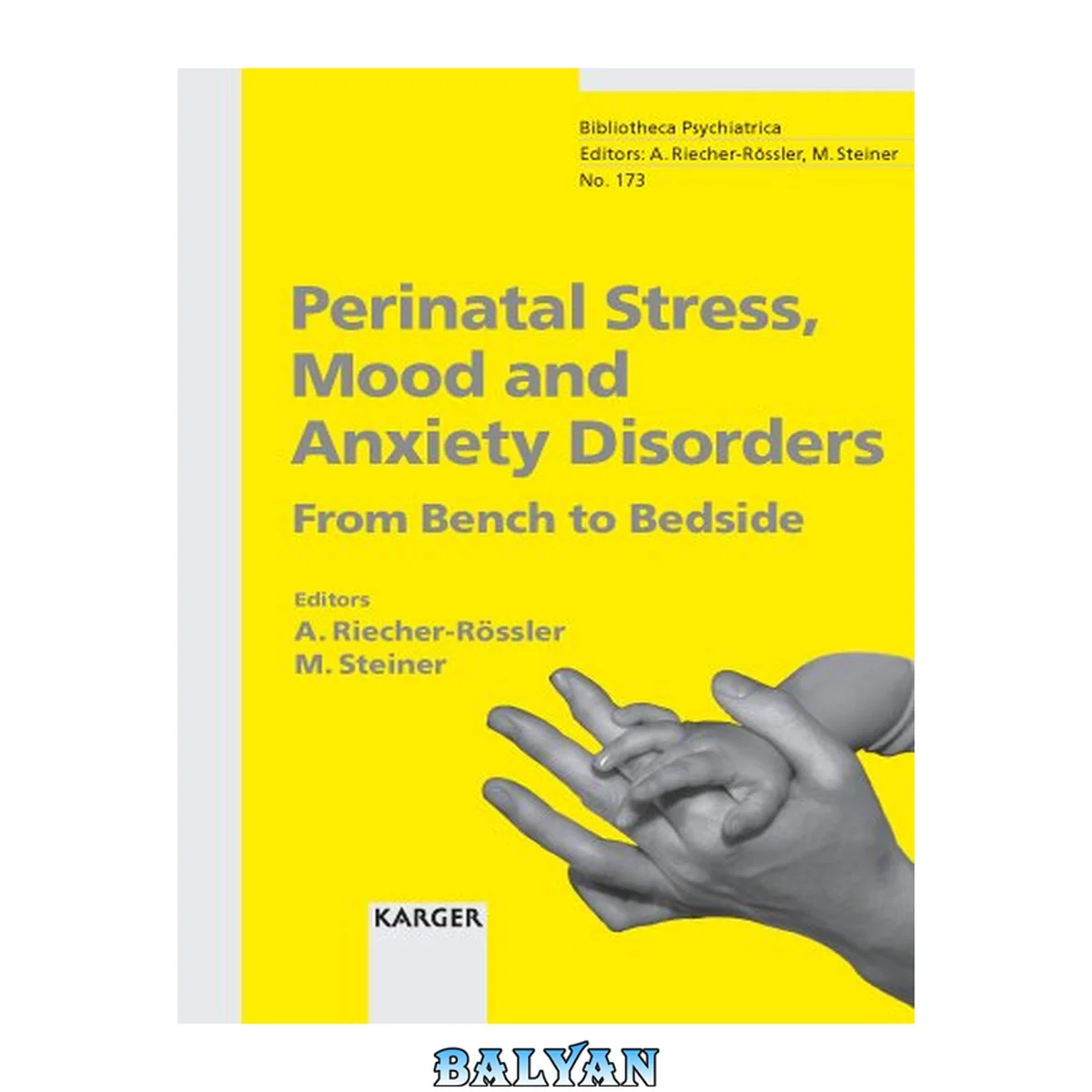 جلد کتاب Perinatal Stress, Mood and Anxiety Disorders: From Bench to Bedside (Key Issues in Mental Health, No. 173)