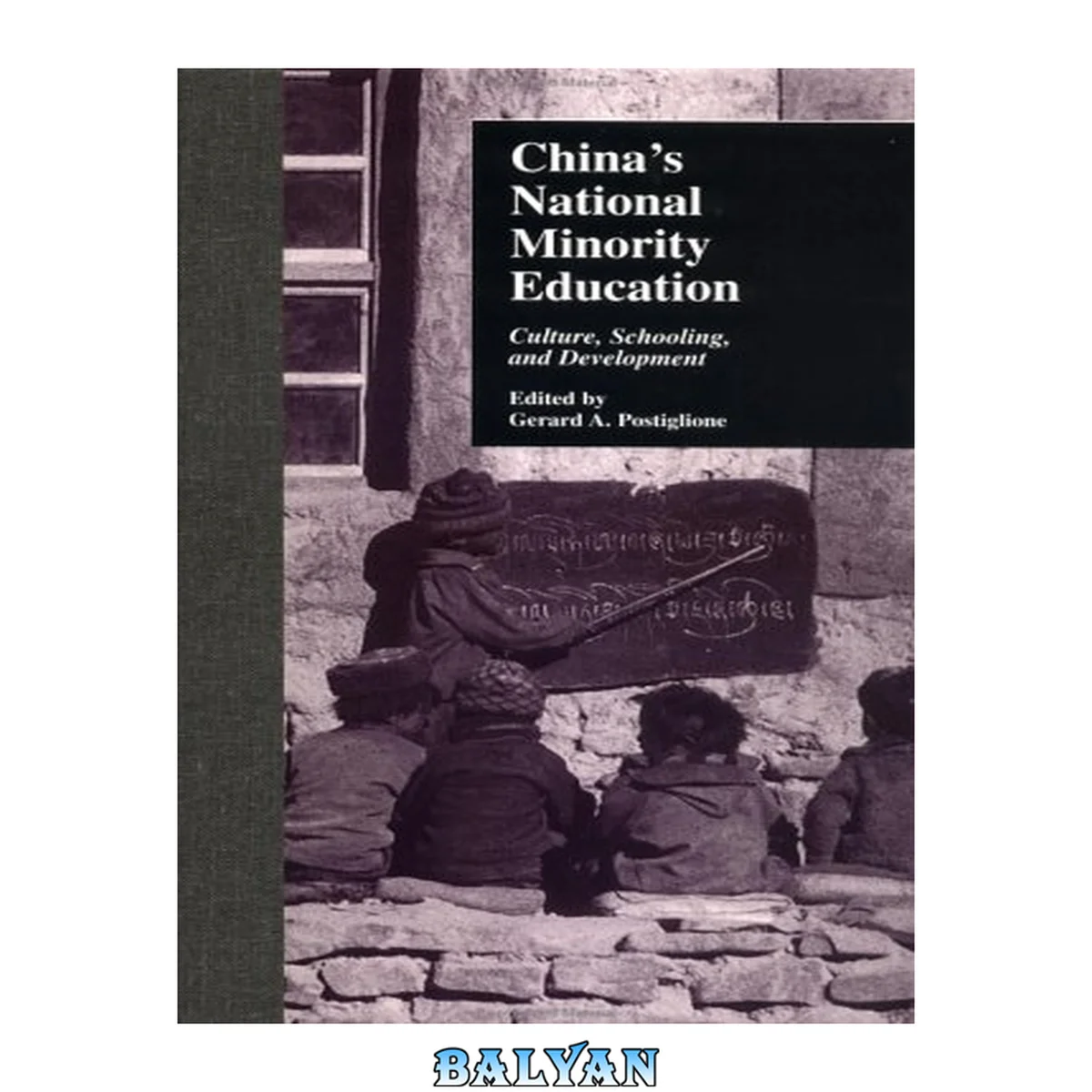 جلد کتاب China's National Minority Education: Culture, Schooling, and Development (Reference Books in International Education (Garland Publishing))
