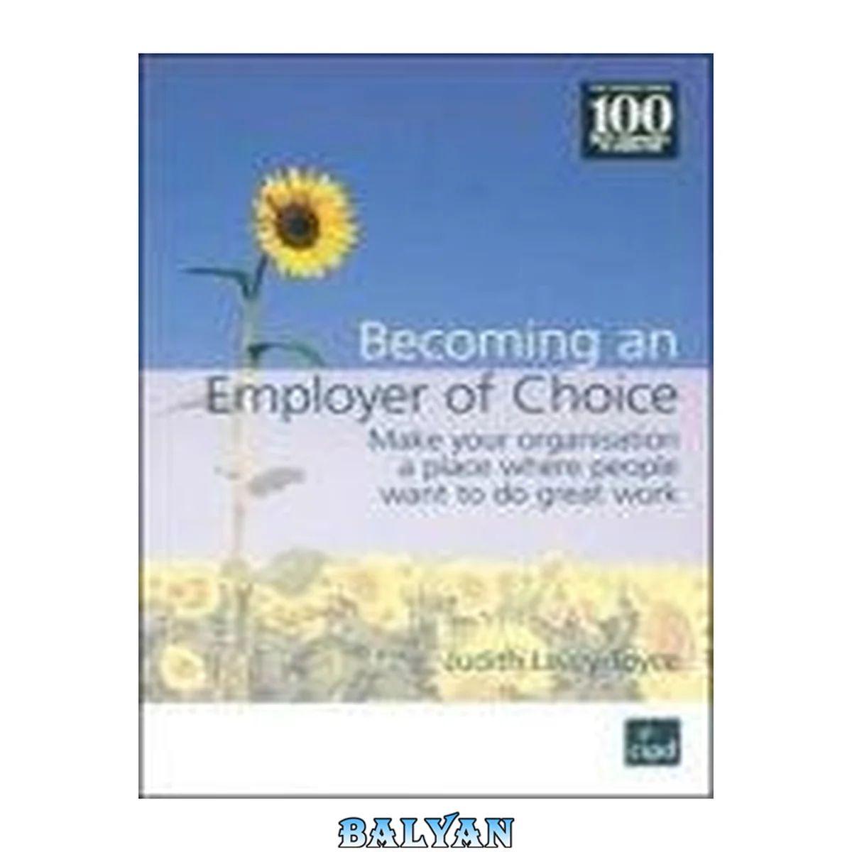 جلد کتاب Becoming an employer of choice : make your own organisation a place where people want to do great work
