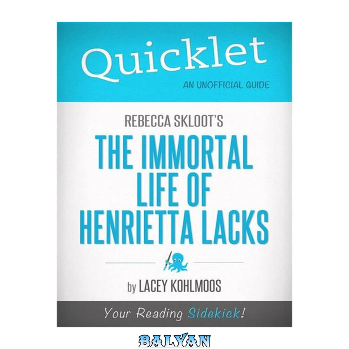 جلد کتاب Quicklet on Rebecca Skloot's The Immortal Life of Henrietta Lacks