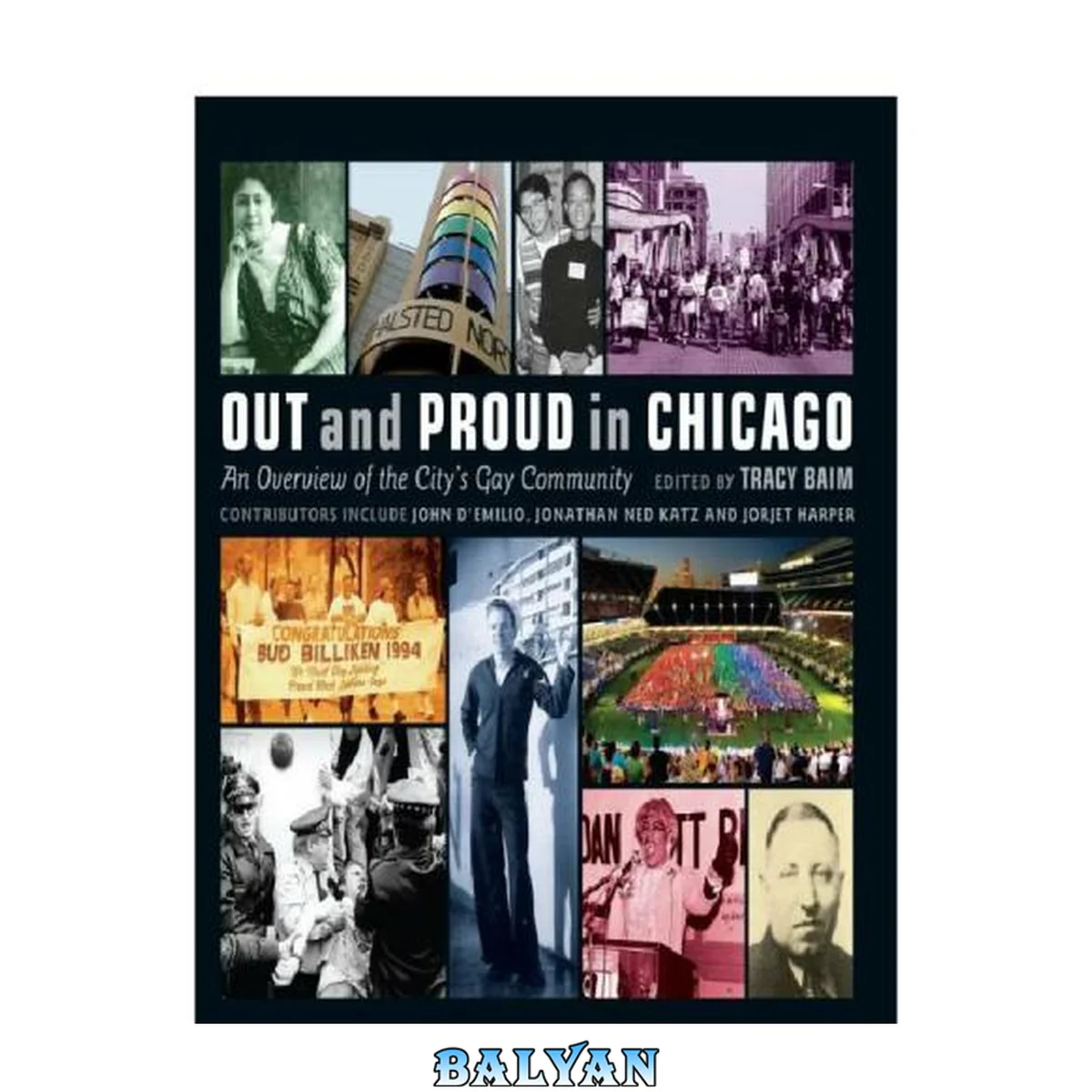 جلد کتاب Out and Proud in Chicago: An Overview of the City's Gay Community Tracy Baim