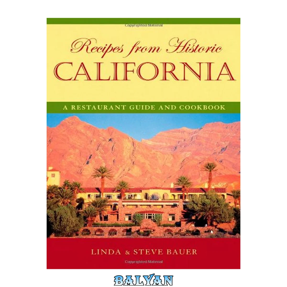 جلد کتاب Recipes from Historic California: A Restaurant Guide and Cookbook (Recipes from Historic...)