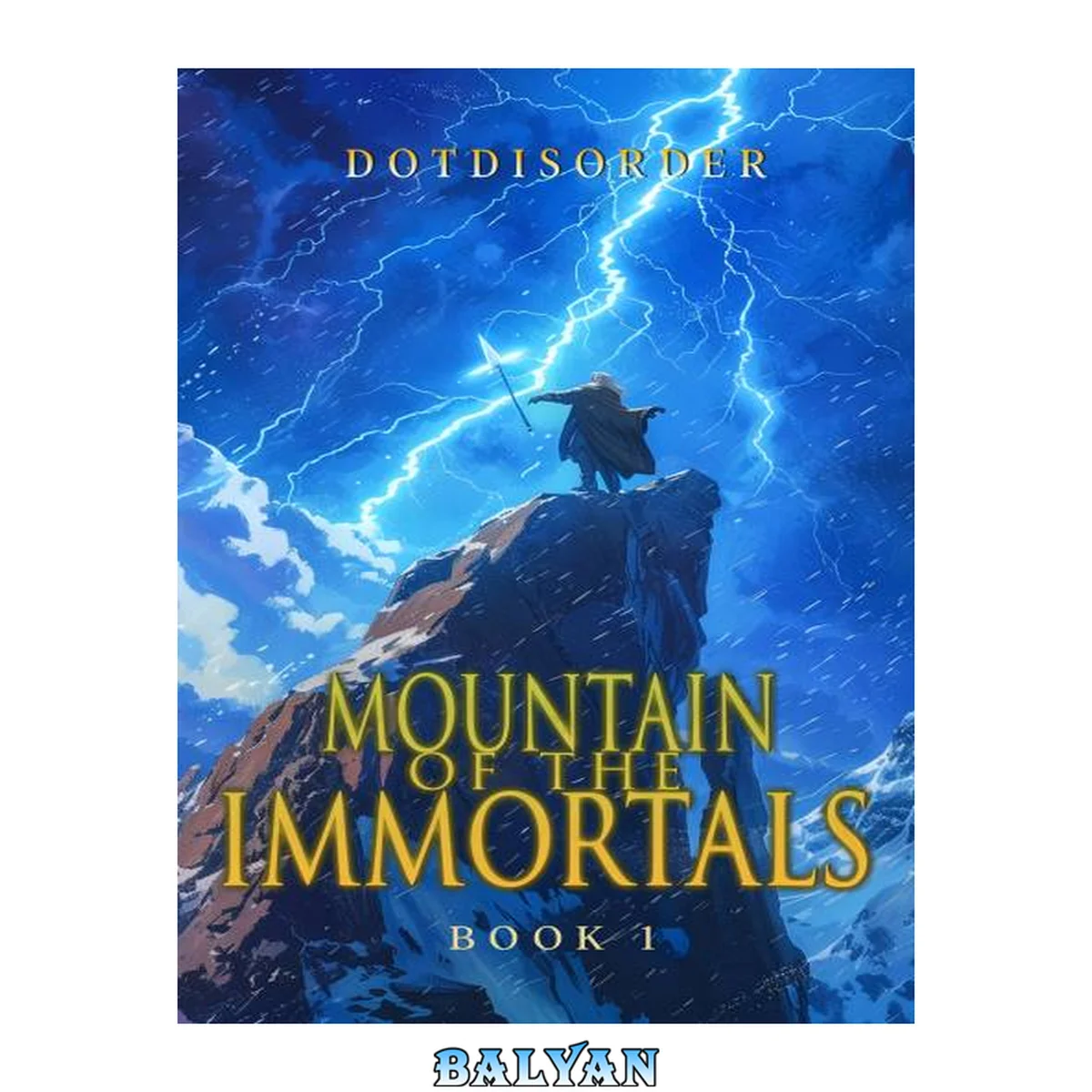 جلد کتاب Mountain of the Immortals 1: An Epic-Level Progression Fantasy LitRPG