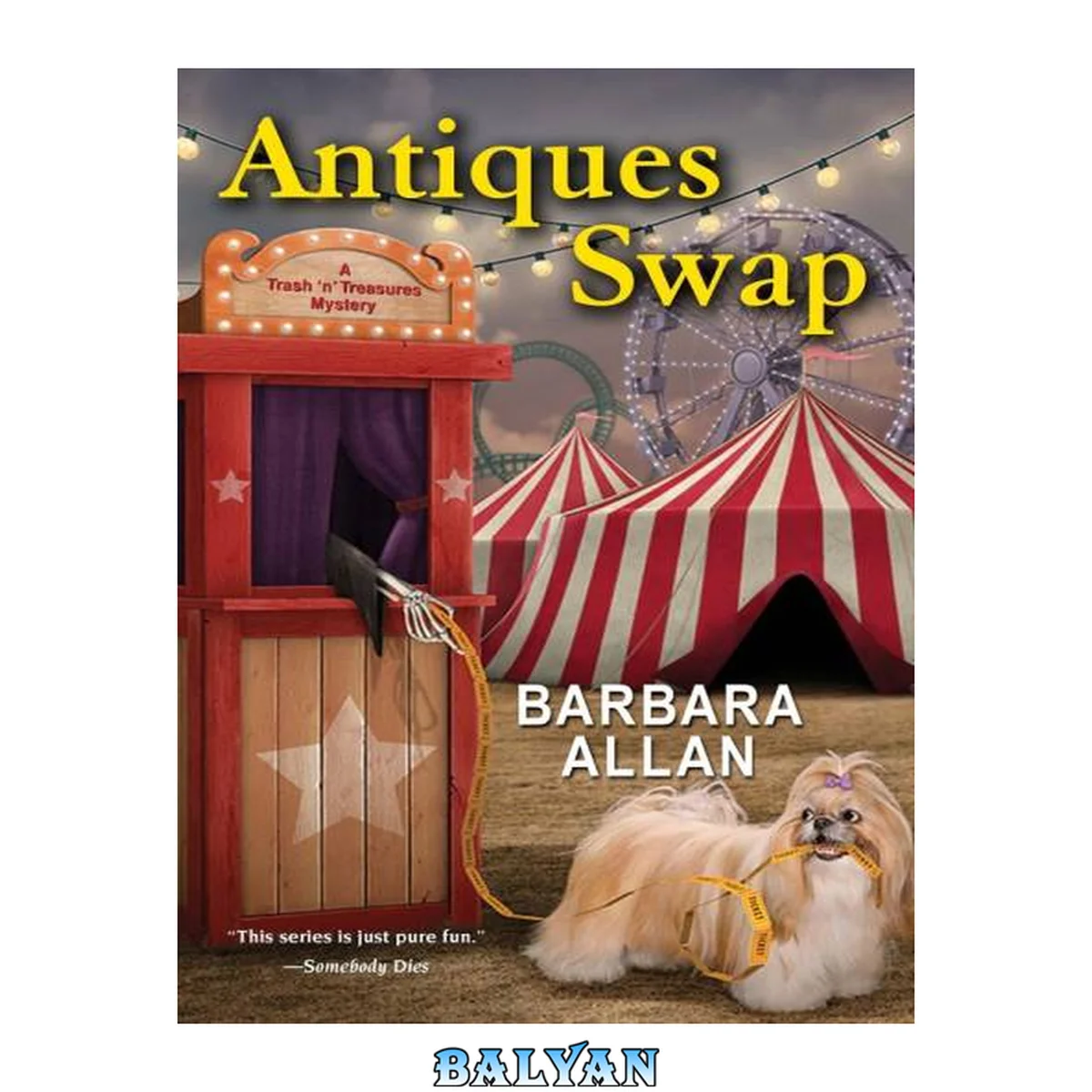 جلد کتاب Antiques swap : Trash 'n' Treasures Mystery Series, Book 10