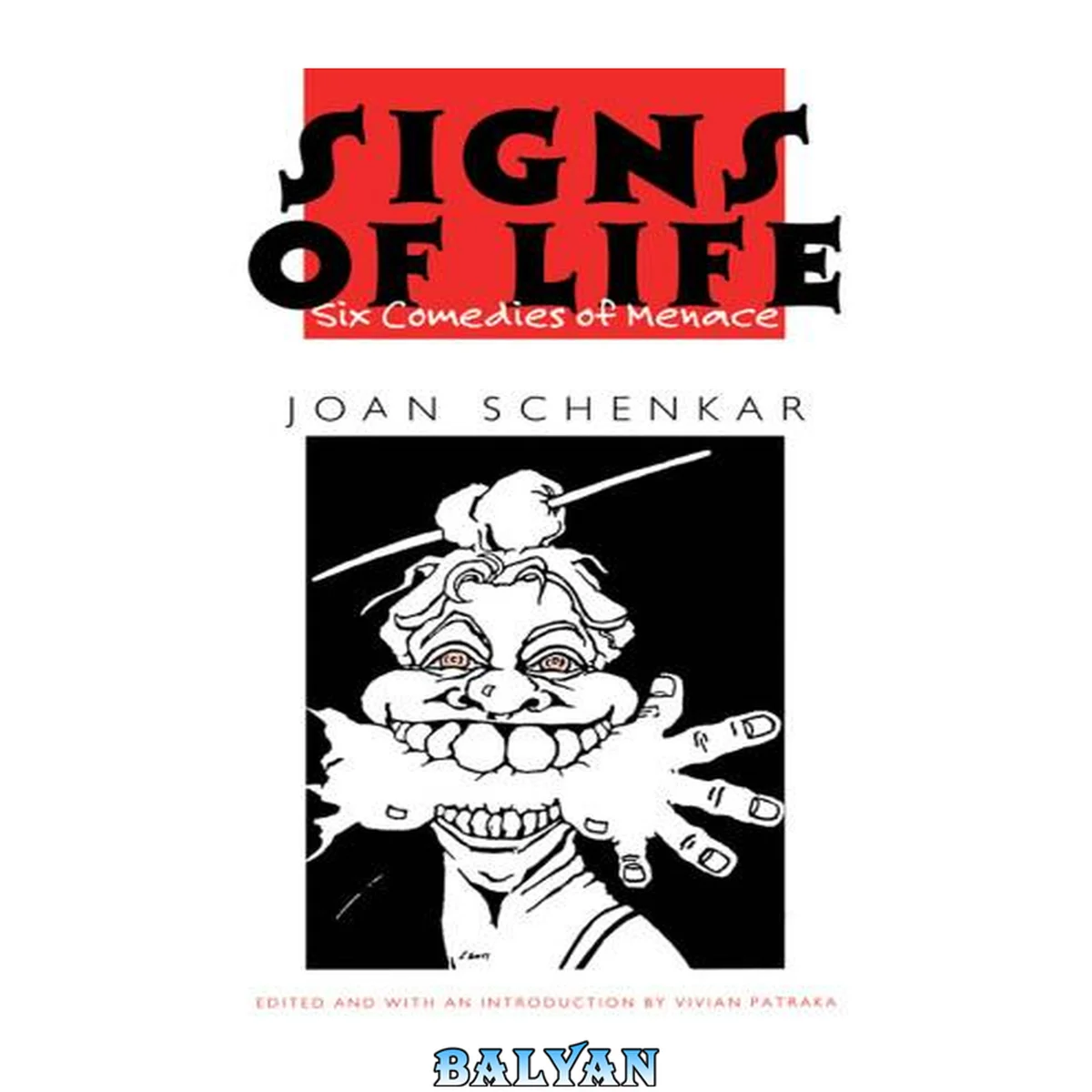 جلد کتاب Signs of Life : Six Comedies of Menace