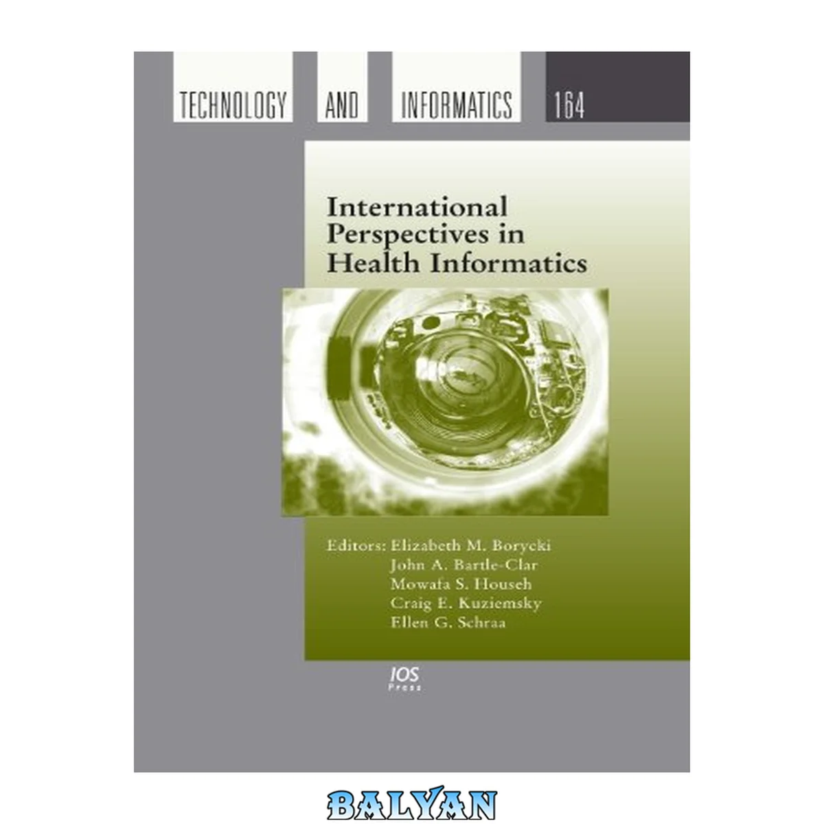 جلد کتاب International Perspectives in Health Informatics - Volume 164 Studies in Health Technology and Informatics