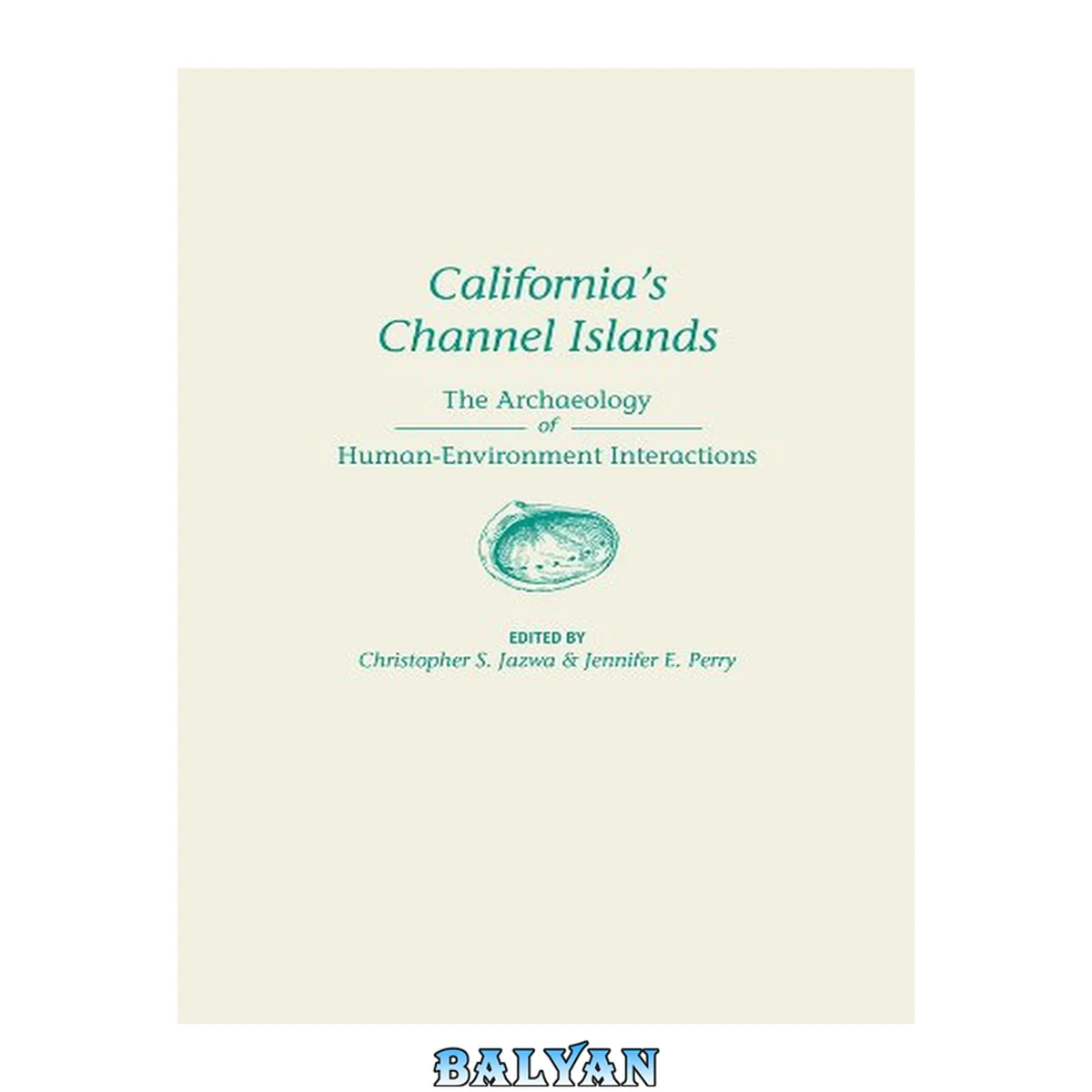 جلد کتاب California's Channel Islands : the archaeology of human-environment interactions