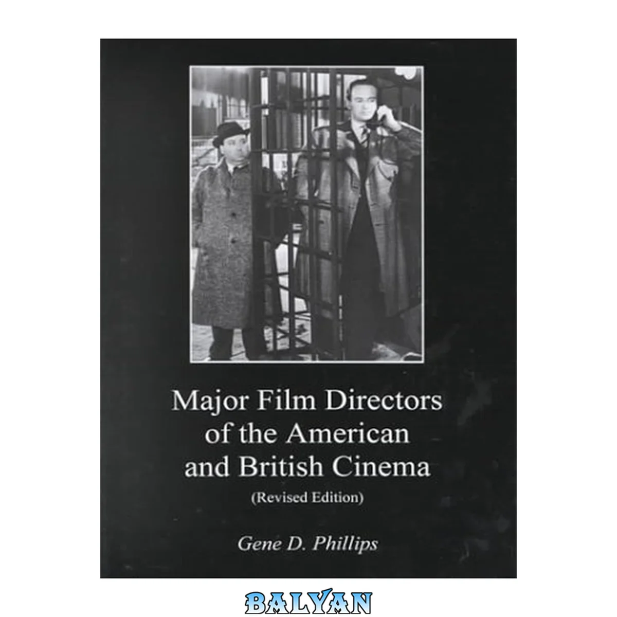 جلد کتاب Major film directors of the American and British cinema, Volume 1999