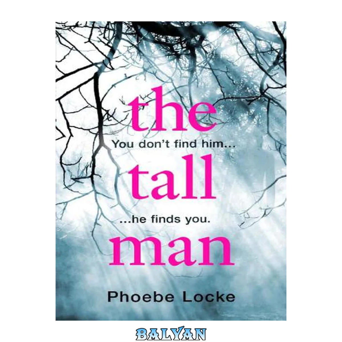 جلد کتاب The Tall Man: The 'must-read' gripping page-turner you won't be able to put down