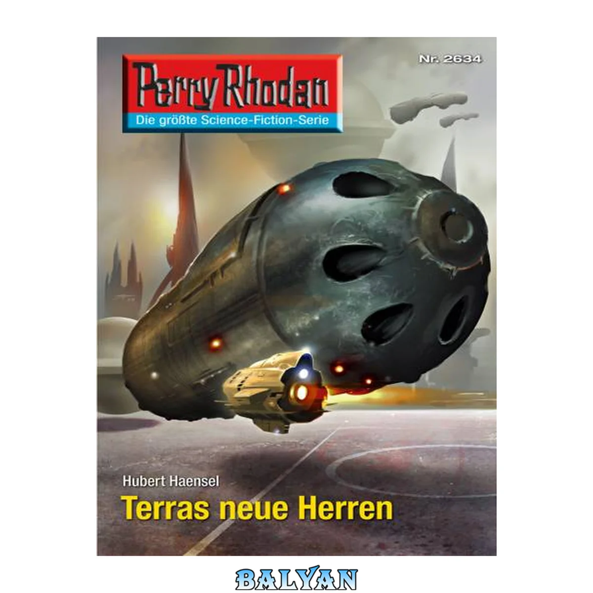 جلد کتاب Perry Rhodan 2634: Terras neue Herren (Heftroman) Perry Rhodan-Zyklus "Neuroversum"
