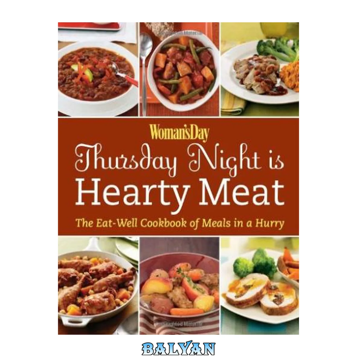 جلد کتاب Woman's Day Thursday Night is Hearty Meat: The Eat-Well Cookbook of Meals in a Hurry