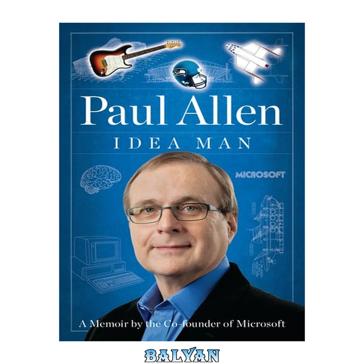 جلد کتاب Idea man : a memoir by the co-founder of Microsoft