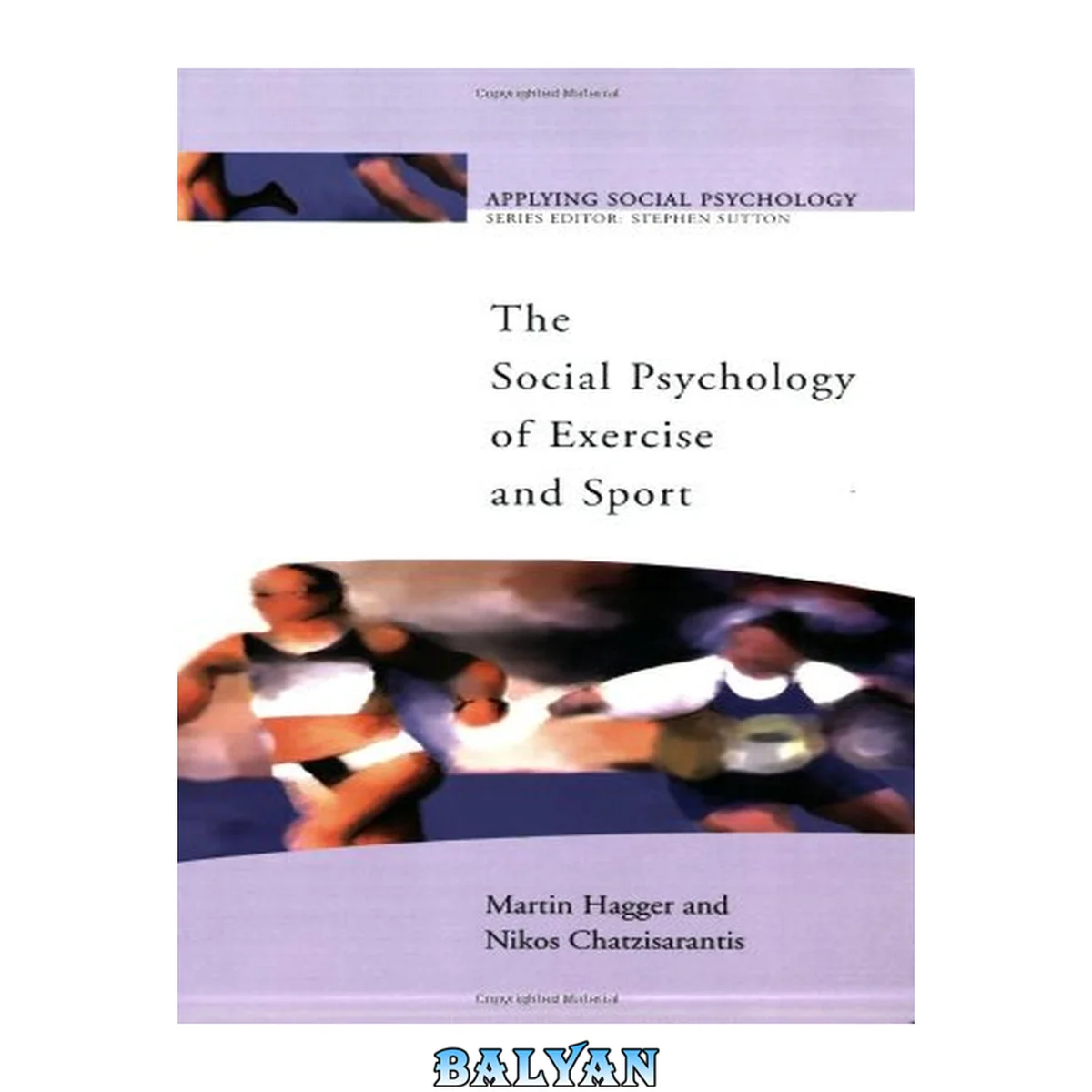 جلد کتاب The Social Psychology of Exercise and Sport (Applying Social Psychology)