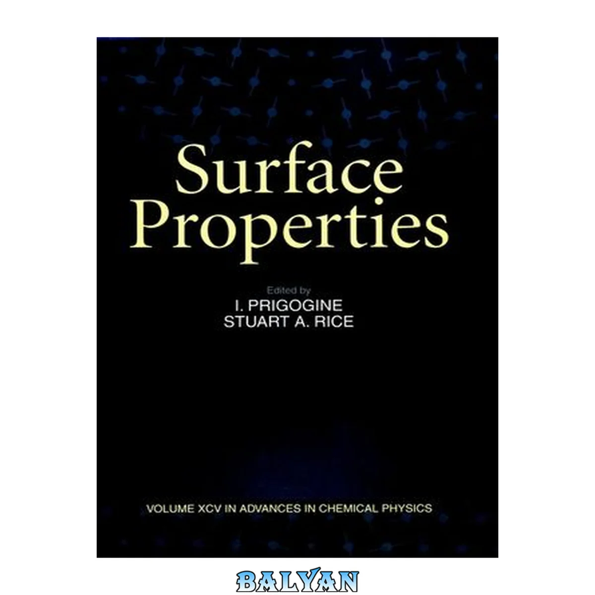 جلد کتاب Advances in Chemical Physics: The Application of Wave Mechanical Methods to the Study of Molecular Properties, Volume 8