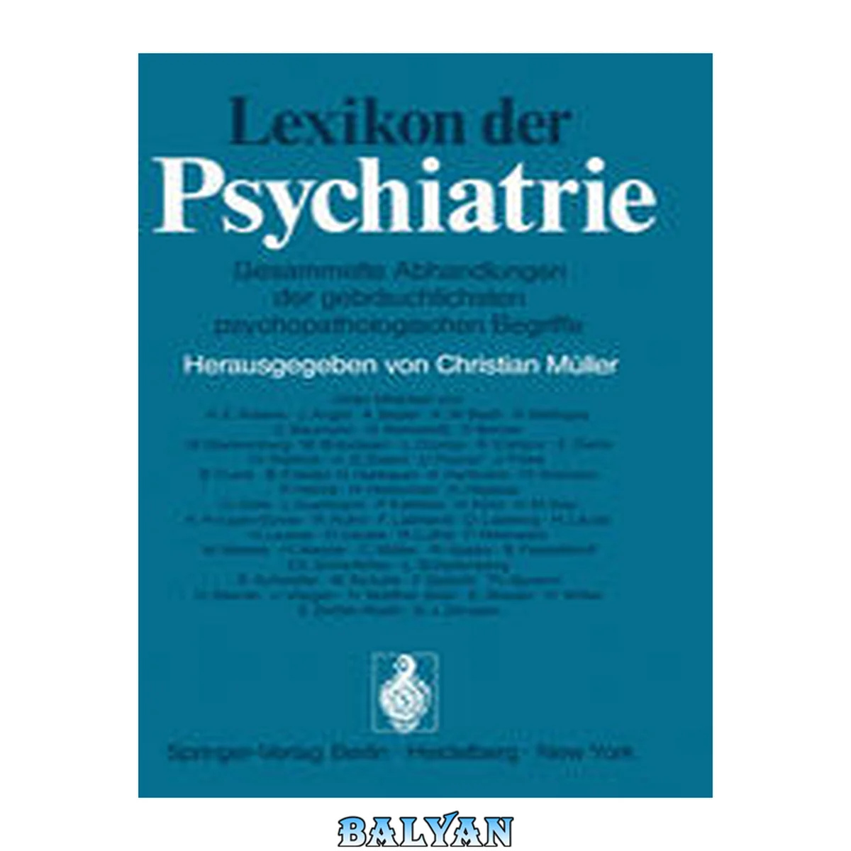 جلد کتاب Lexikon der Psychiatrie: Gesammelte Abhandlungen der gebräuchlichsten psychopathologischen Begriffe