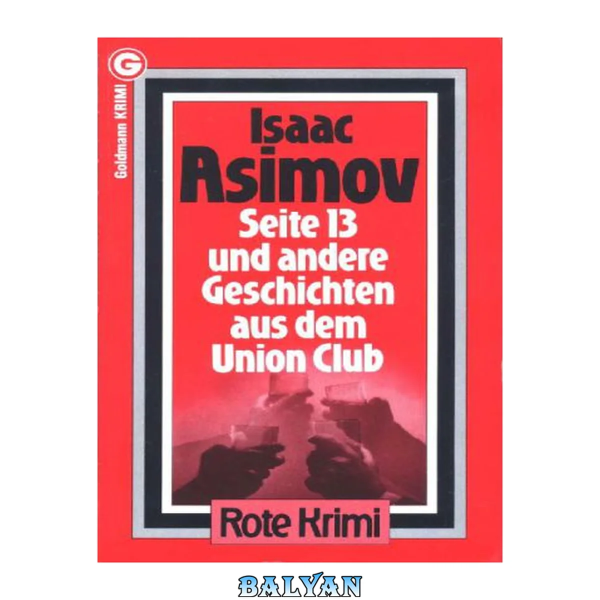 جلد کتاب Seite 13 und andere Geschichten aus dem Union-Club = The Union Club mysteries