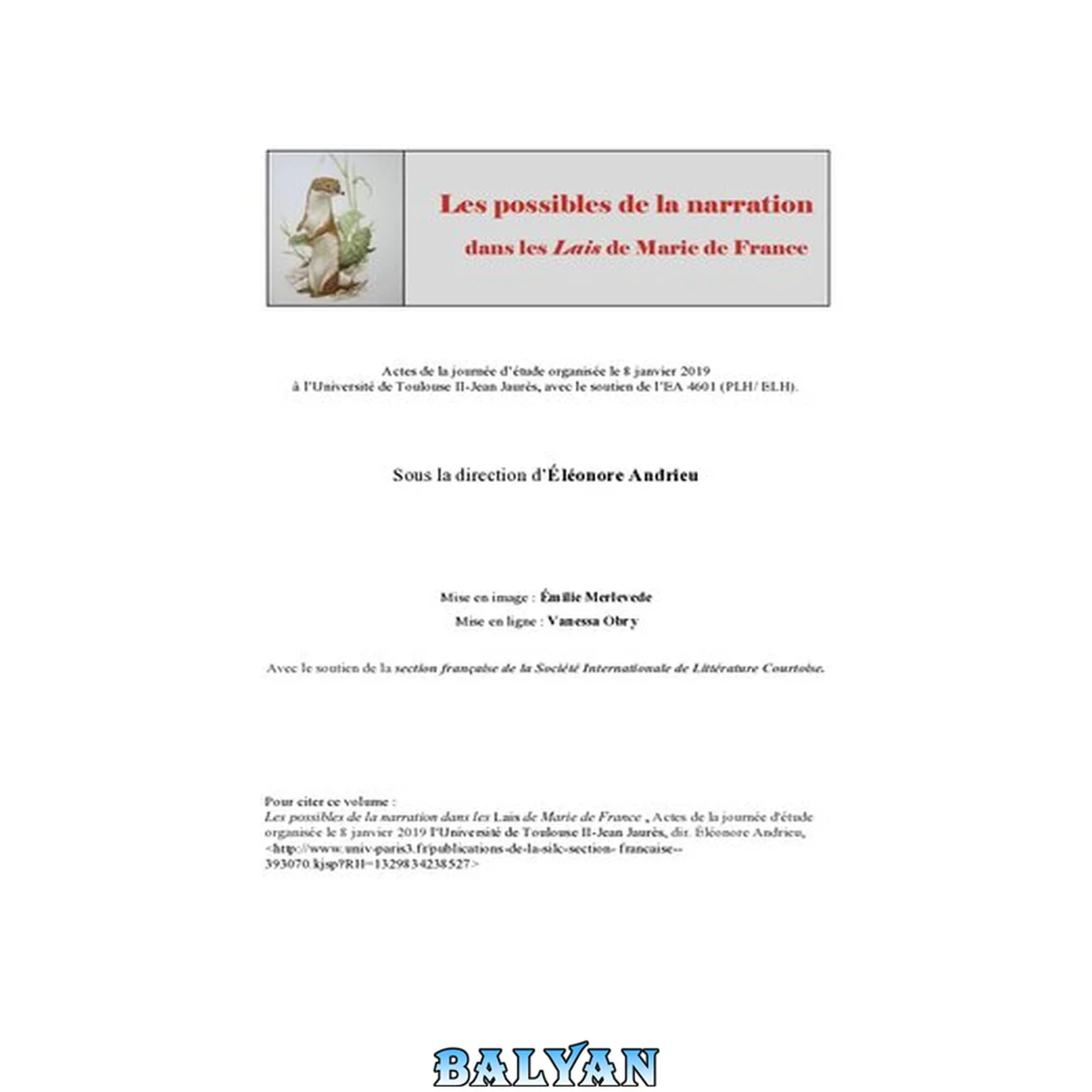 جلد کتاب Les possibles du récit dans les Lais de Marie de France : Actes de la journée organisée le 8 janvier 2019  à l'Université Toulouse II-Jean Jaurès, avec le soutien de l'EA 4601 (PLH/ELH)