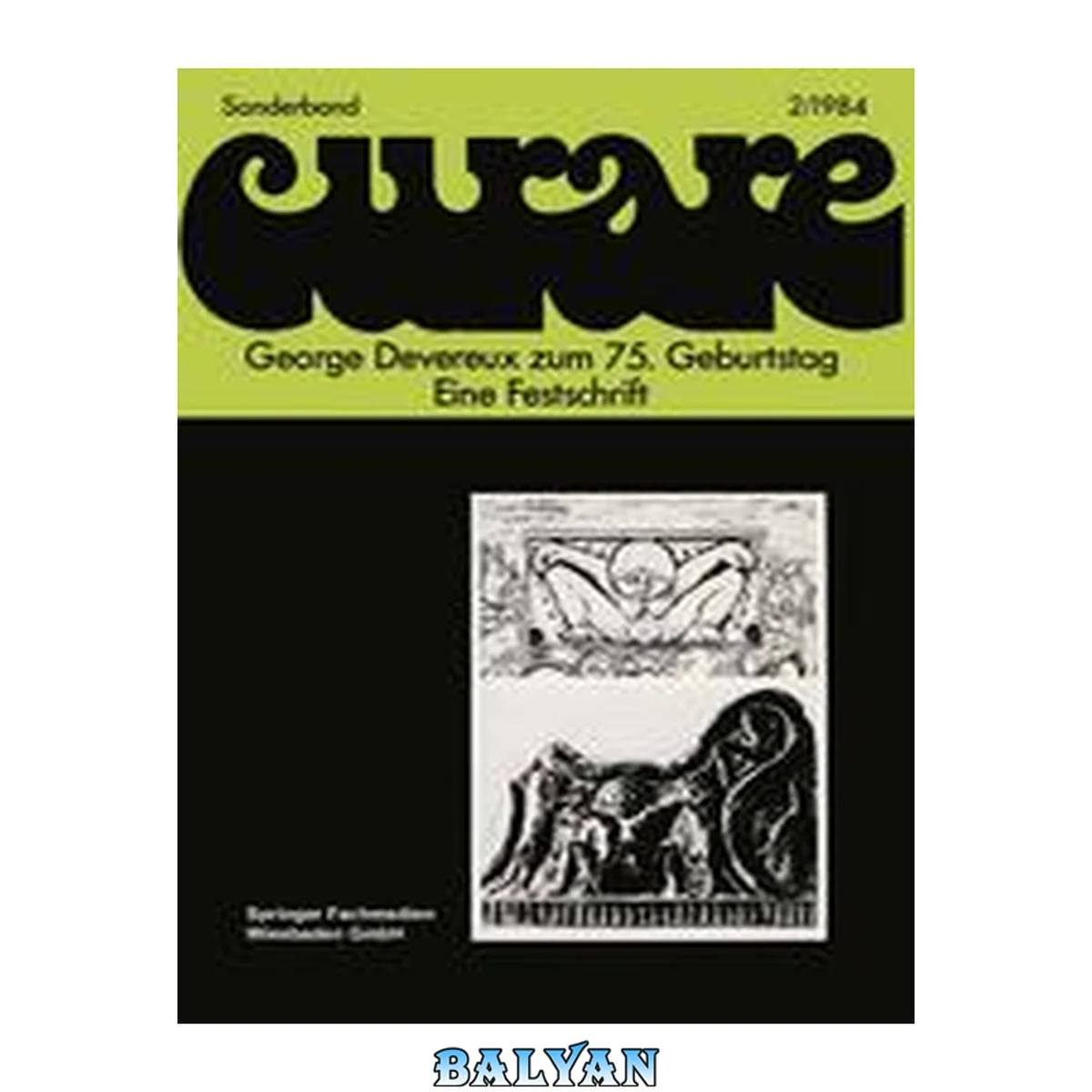 جلد کتاب George Devereux zum 75. Geburtstag: eine Festschrift harausgegeben im Auftrag der Arbeitsgemeinschaft Ethnomedizin