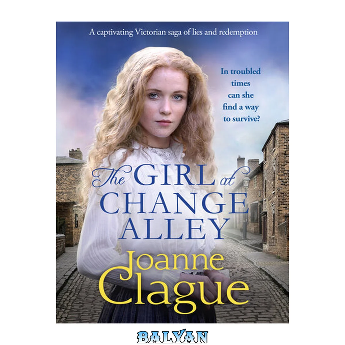 جلد کتاب The Girl at Change Alley: A captivating Victorian saga of lies and redemption Book 2