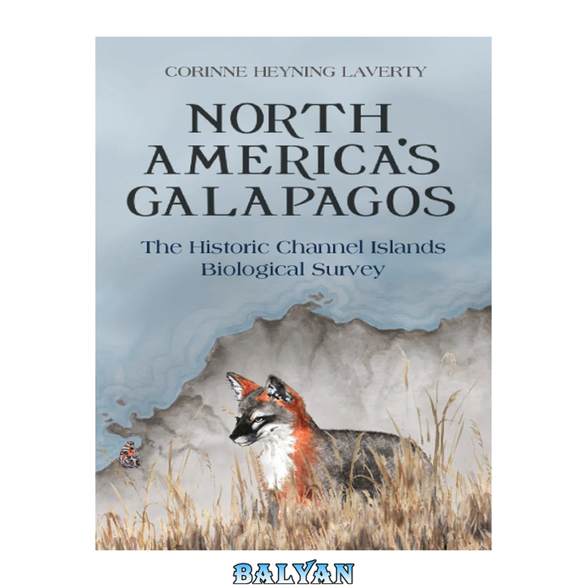 جلد کتاب North America's Galapagos : The Historic Channel Islands Biological Survey