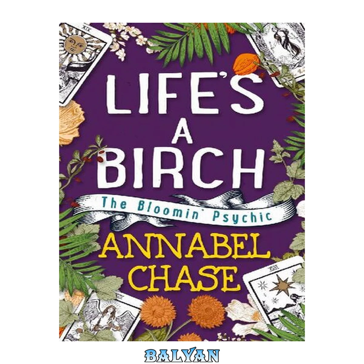 جلد کتاب Life's A Birch (The Bloomin' Psychic Book 2)(Paranormal Women's Midlife Fiction)