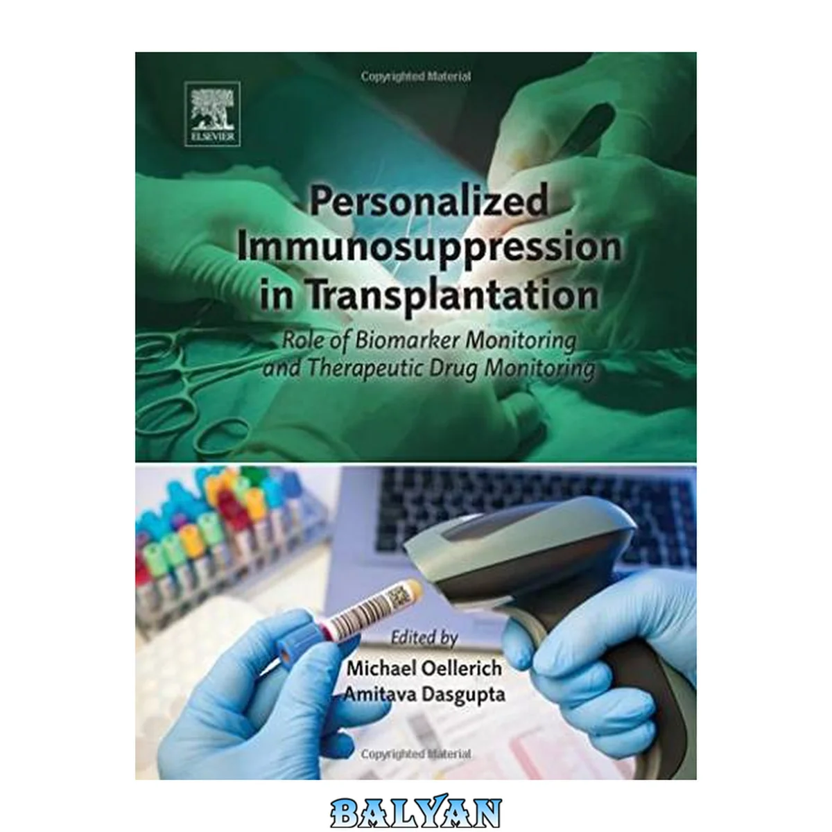 جلد کتاب Personalized immunosuppression in transplantation : role of biomarker monitoring and therapeutic drug monitoring