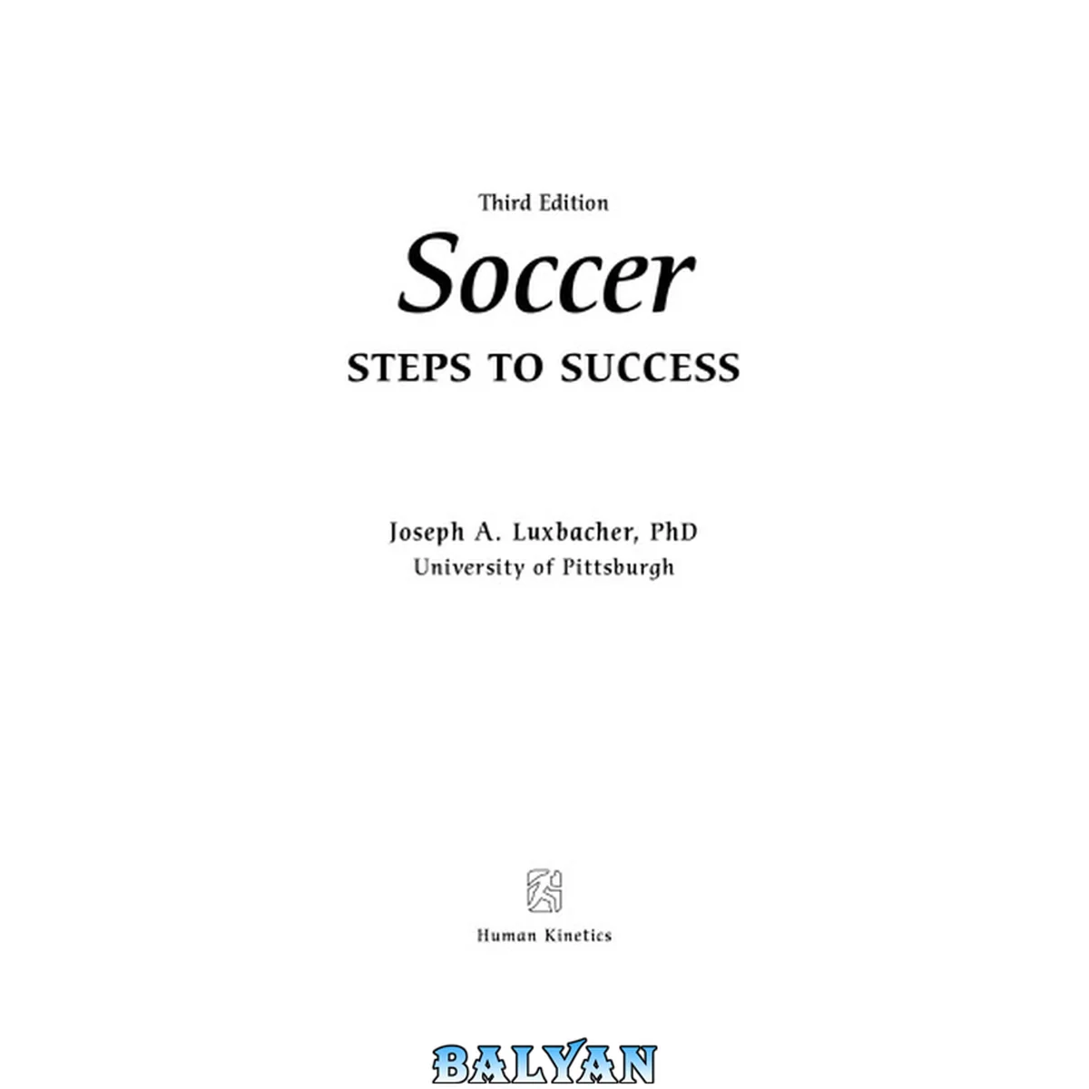 جلد کتاب Soccer: Steps to Success - 3rd Edition (Steps to Success Sports Series)