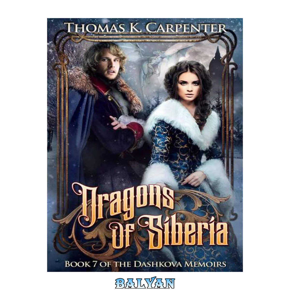 جلد کتاب Dragons of Siberia (The Dashkova Memoirs Book 7)