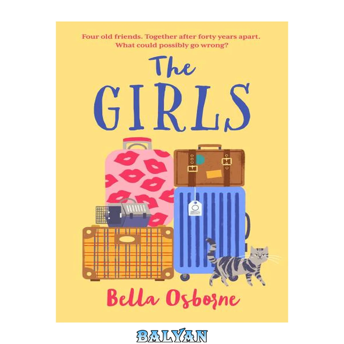 جلد کتاب The Girls: The perfect feel-good, new book club read to uplift you in 2022